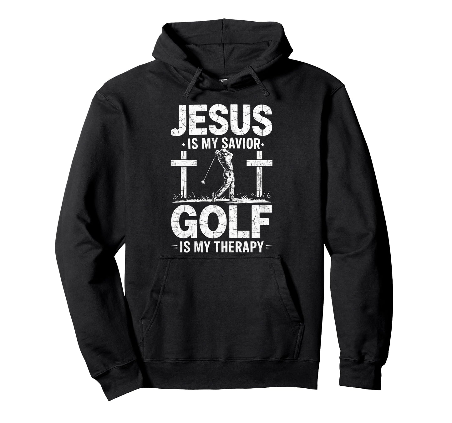 Jesus Is My Savior Golf My Therapy Hoodie - Aesthetic Graphic Unisex - T-Shirt, Sweatshirt, Hoodie