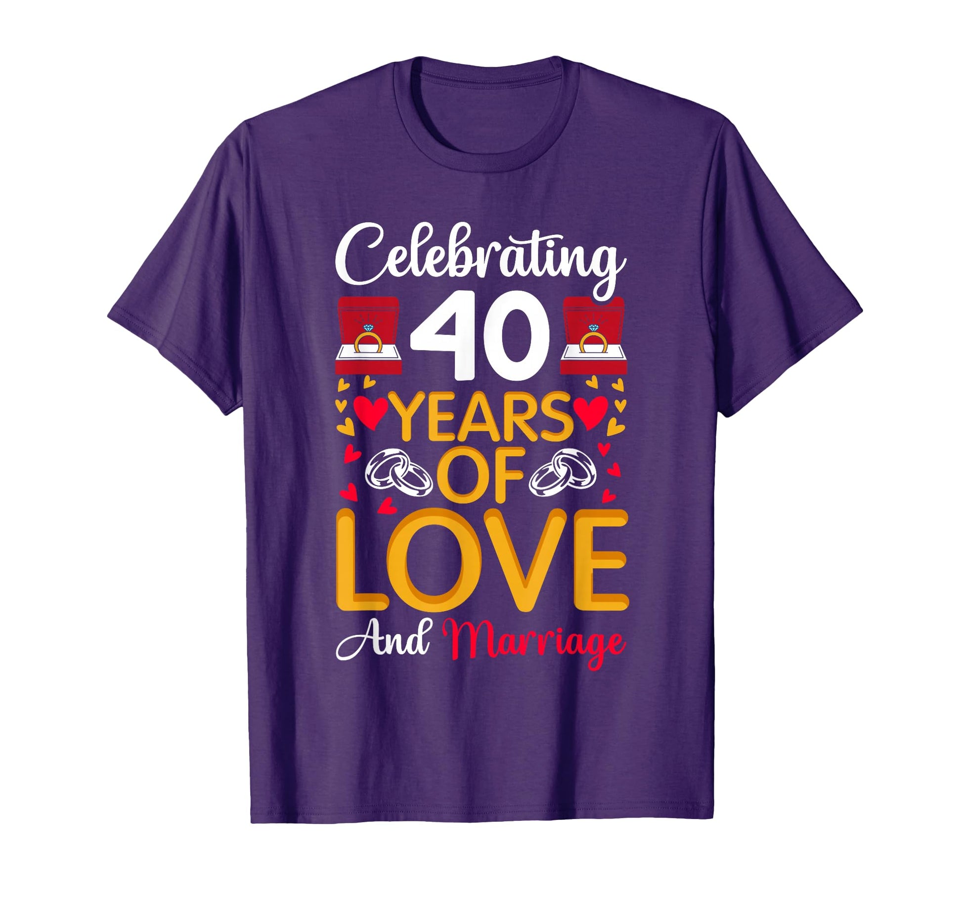 40Th Marriage Anniversary 40 Years Love T-Shirt - Unique Graphic Unisex - T-Shirt, Sweatshirt, Hoodie