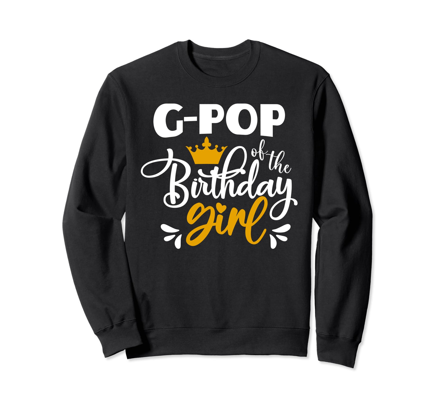 G Pop Birthday Party Birthday Sweatshirt - Aesthetic Graphic Men Women - T-Shirt, Sweatshirt, Hoodie