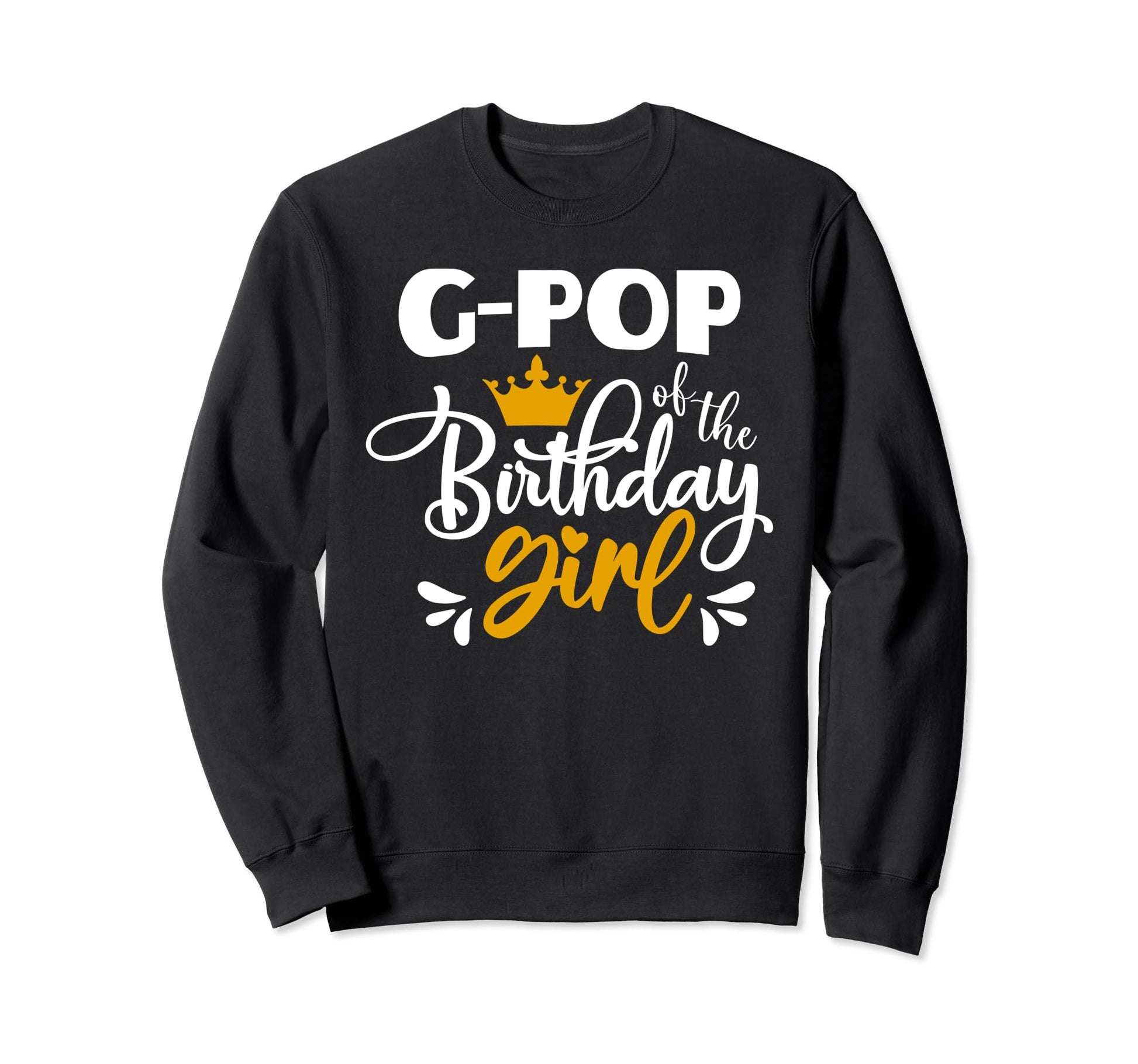 G Pop Birthday Party Birthday Sweatshirt - Aesthetic Graphic Men Women - T-Shirt, Sweatshirt, Hoodie