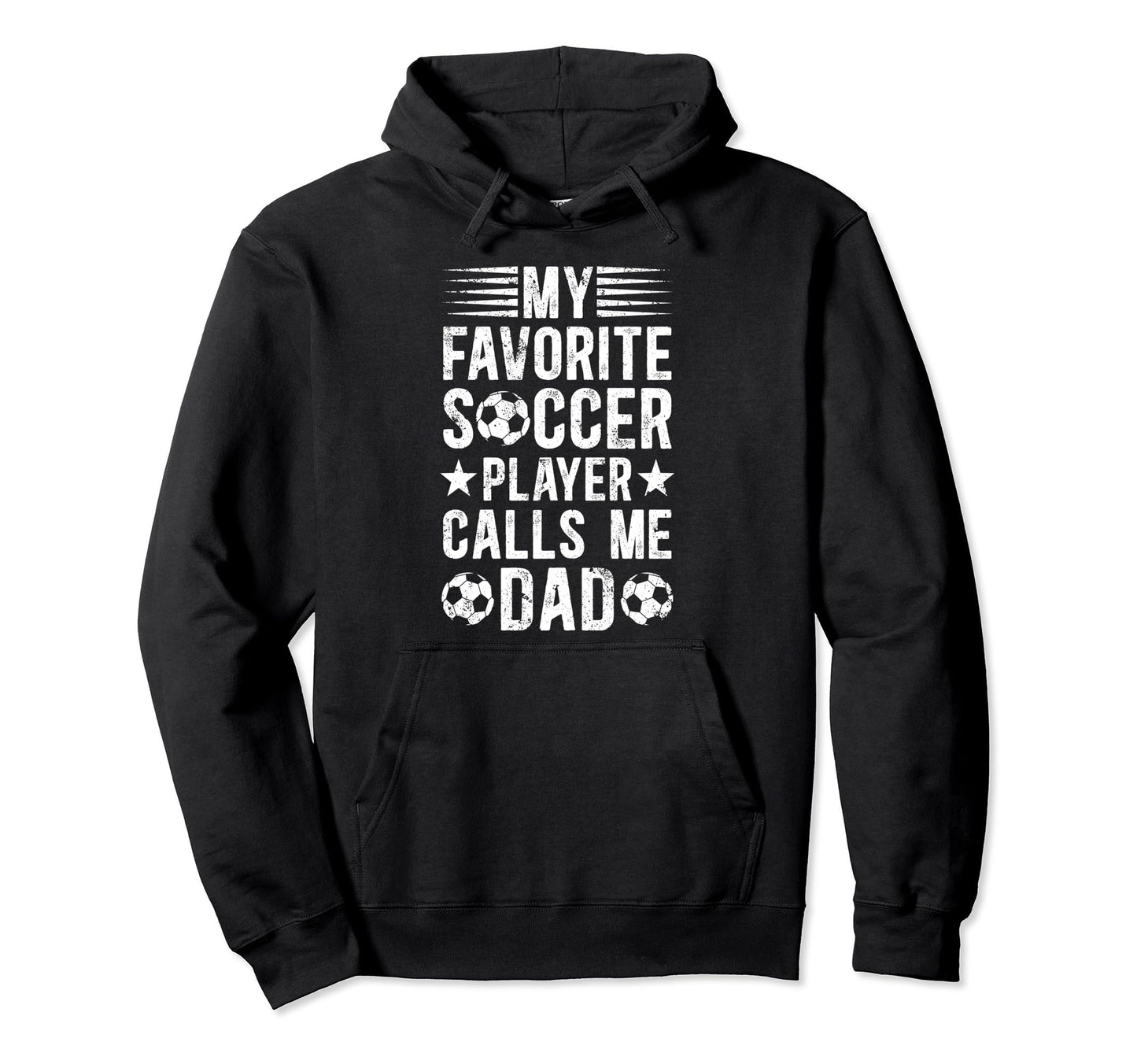 My Favorite Soccer Player Dad Soccer Dad Hoodie - Custom Art Print Unisex - T-Shirt, Sweatshirt, Hoodie