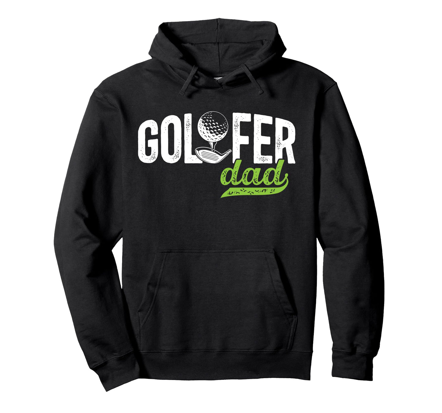 Golfer Dad Golf Dad Golf Player Dad Golf Hoodie - Trendy Graphic Men Women - T-Shirt, Sweatshirt, Hoodie