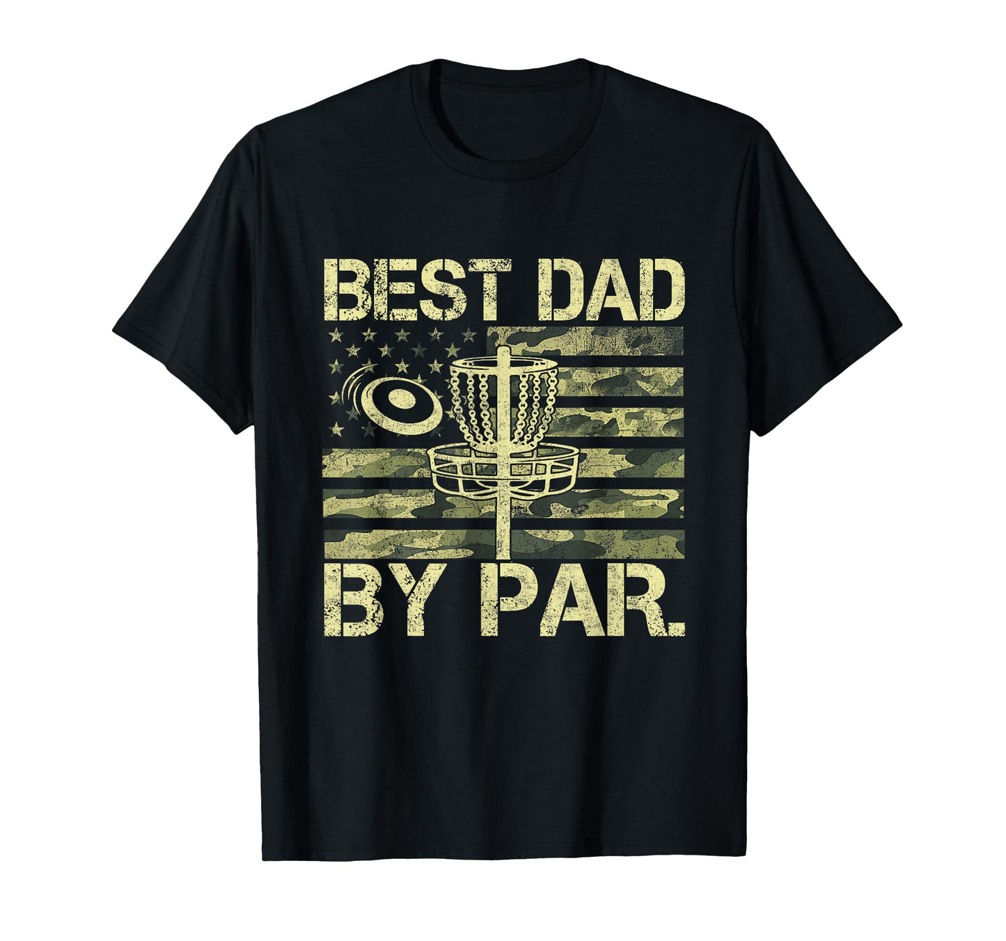 Disc Golf Best Dad Par Disc Golfer T-Shirt - Novelty Apparel Men Women - T-Shirt, Sweatshirt, Hoodie