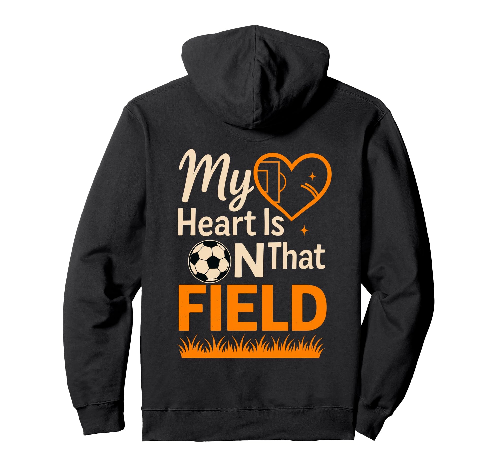 My Heart Is That Field Soccer Mom Hoodie - Casual Everyday Wear for Adults - T-Shirt, Sweatshirt, Hoodie
