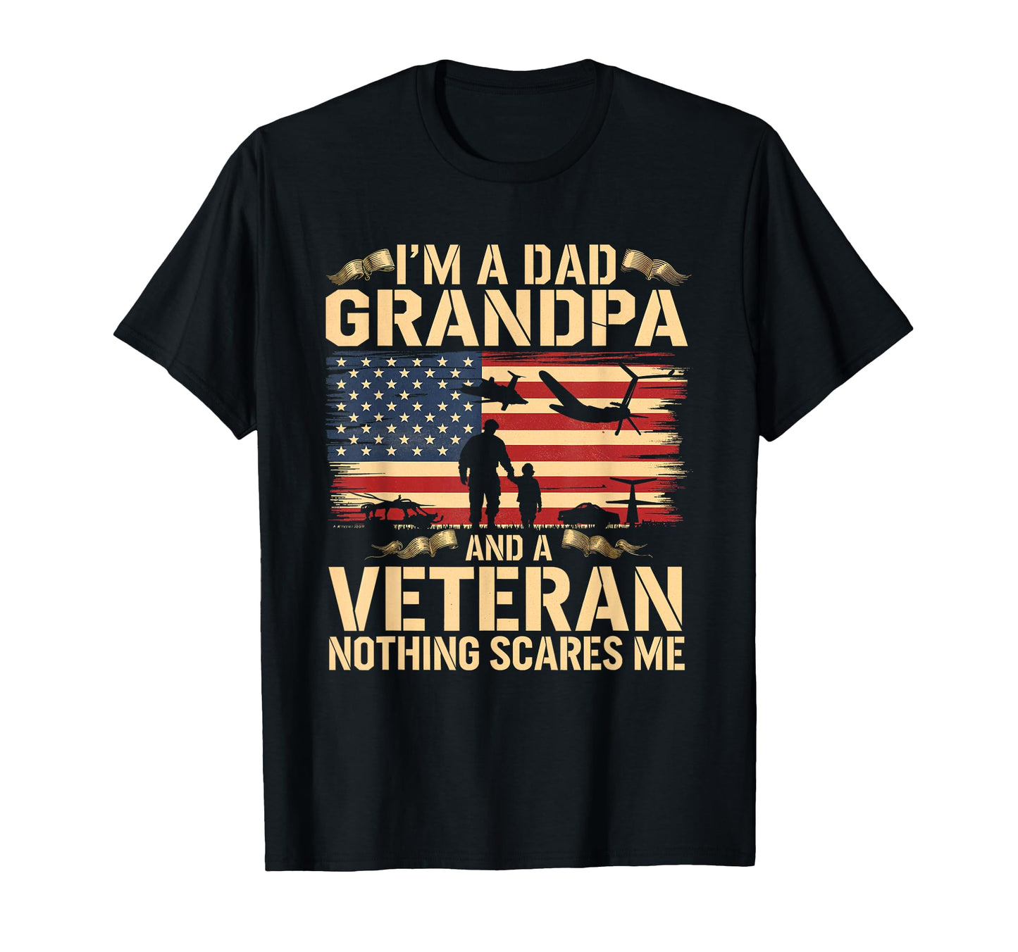 Im Dad Grandpa Veteran Family Patriotic T-Shirt - Graphic Print Men Women - T-Shirt, Sweatshirt, Hoodie
