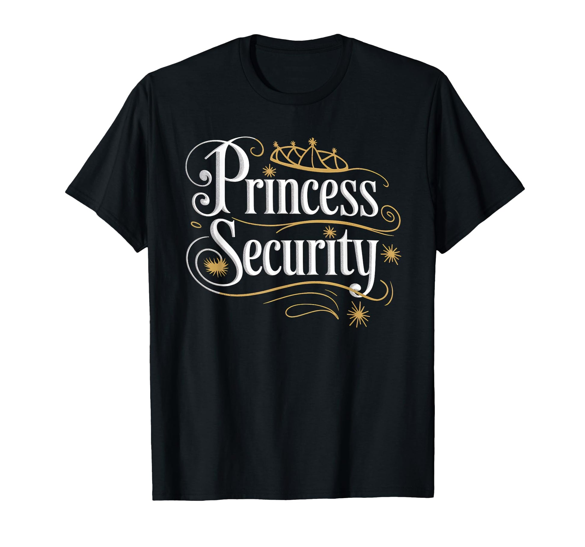Princess Security Dad Big Brother T-Shirt - Custom Art Print Unisex - T-Shirt, Sweatshirt, Hoodie