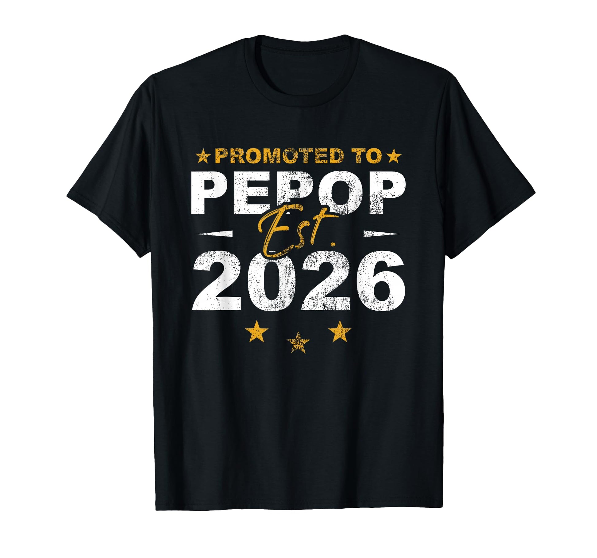 Promoted To Pepop 2026 Funny New T-Shirt - Novelty Apparel for Adults - T-Shirt, Sweatshirt, Hoodie