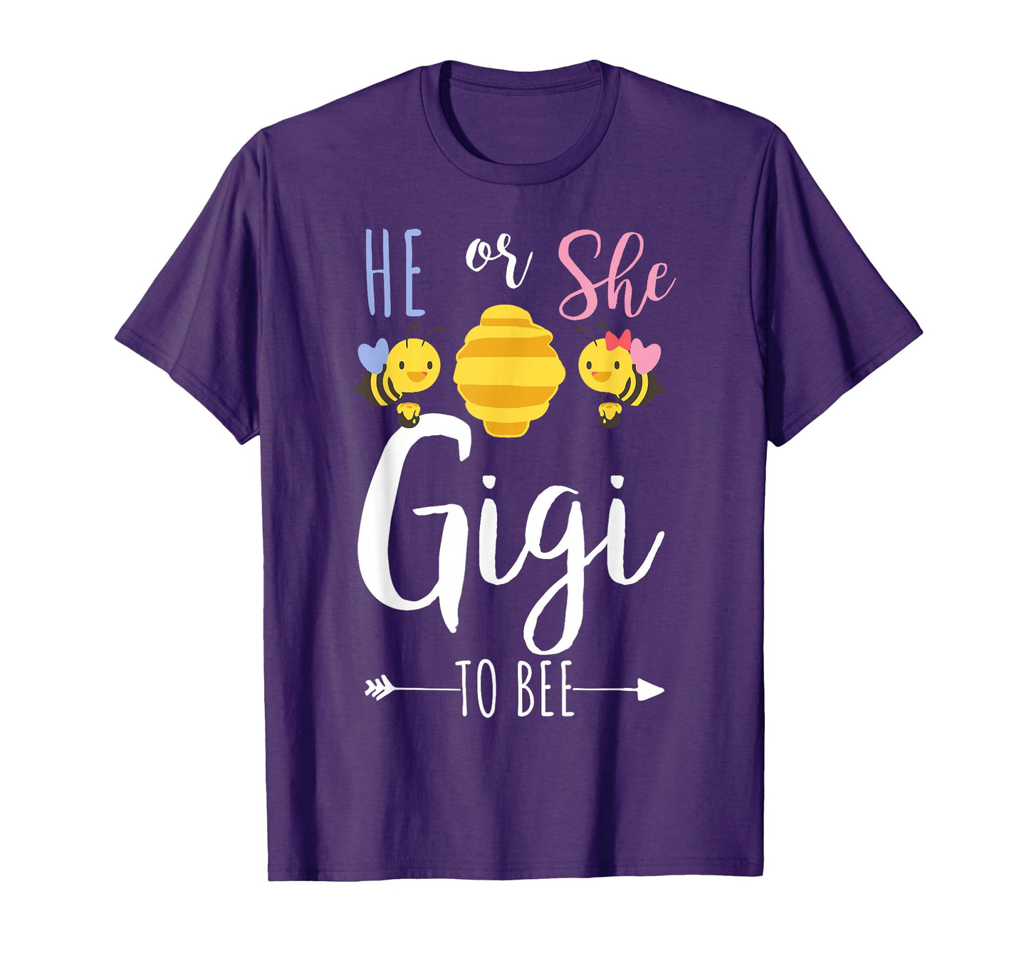 He Or She Gigi To Bee Expecting Grandma T-Shirt - Novelty Apparel Unisex - T-Shirt, Sweatshirt, Hoodie