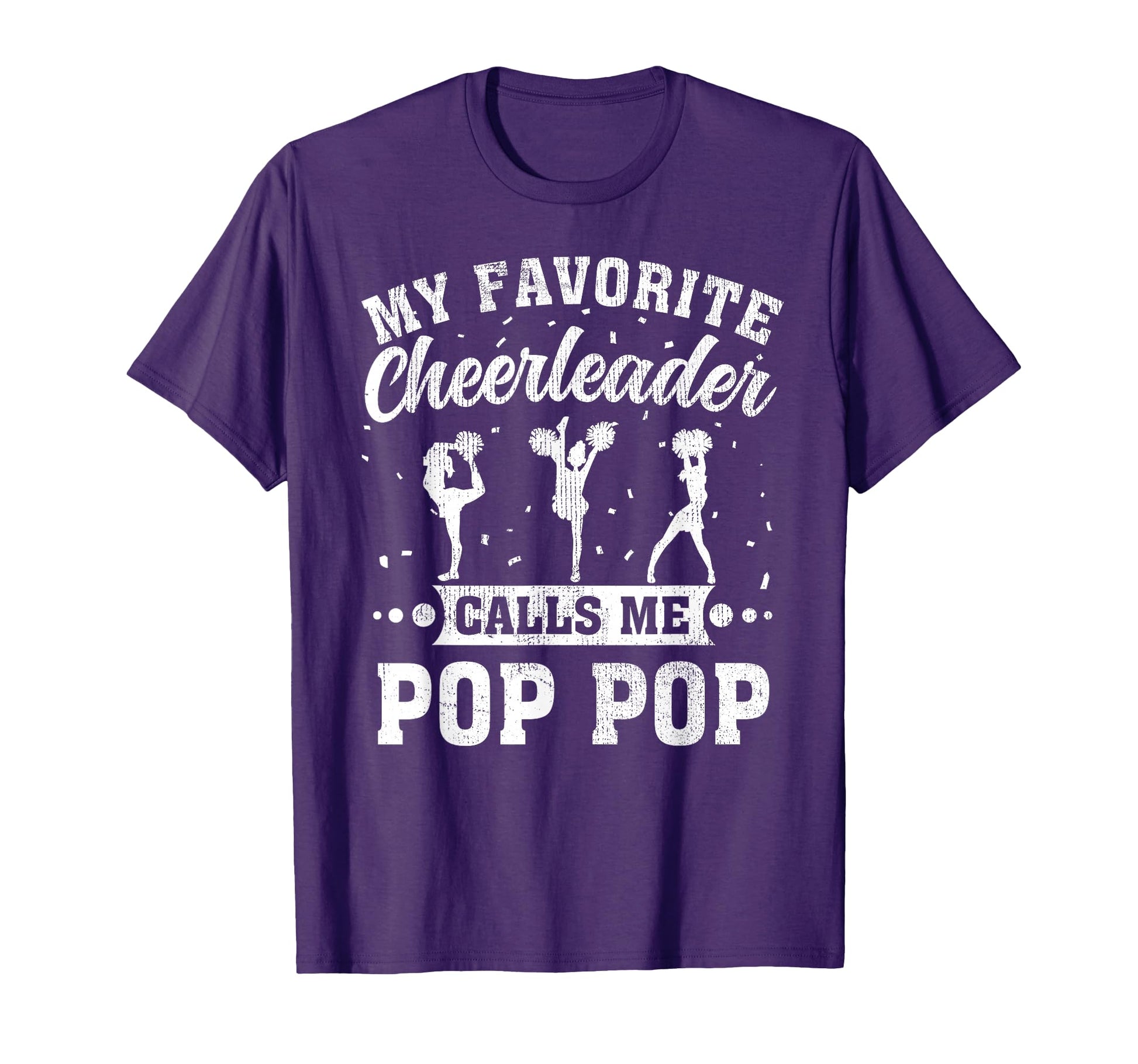 My Favorite Cheerleader Calls Me Pop T-Shirt - Custom Art Print for Adults - T-Shirt, Sweatshirt, Hoodie