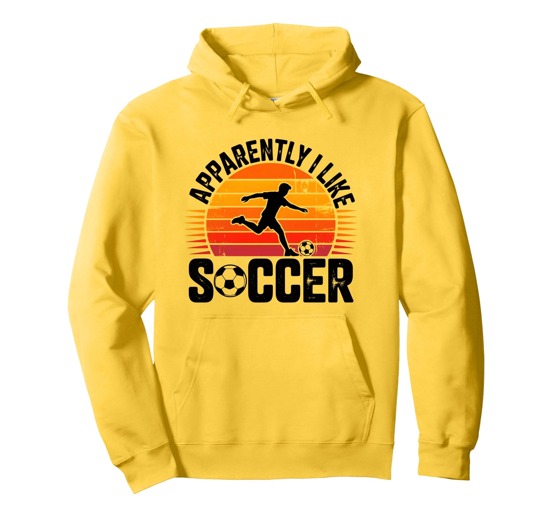 Apparently I Like Soccer Season Funny Hoodie - Novelty Apparel Men Women - T-Shirt, Sweatshirt, Hoodie