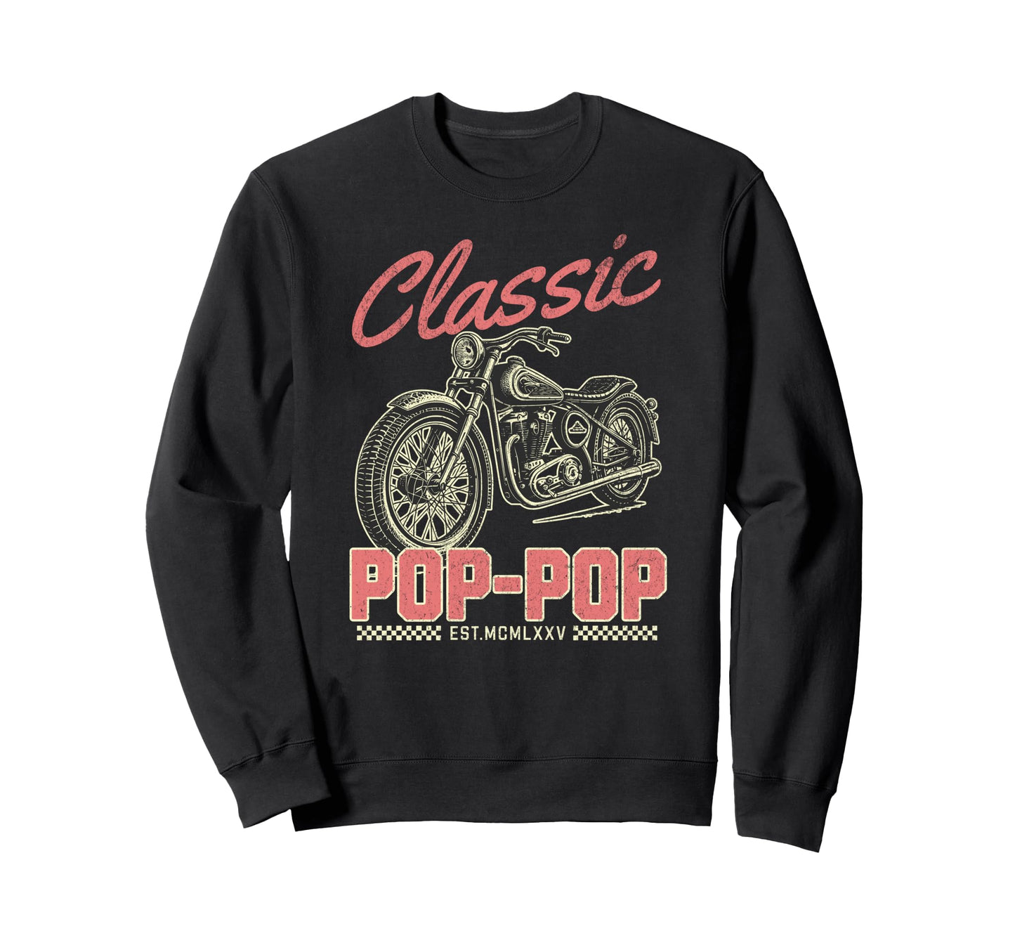 Pop Pop Motorcycle Fathers Day Sweatshirt - Custom Art Print for Adults - T-Shirt, Sweatshirt, Hoodie