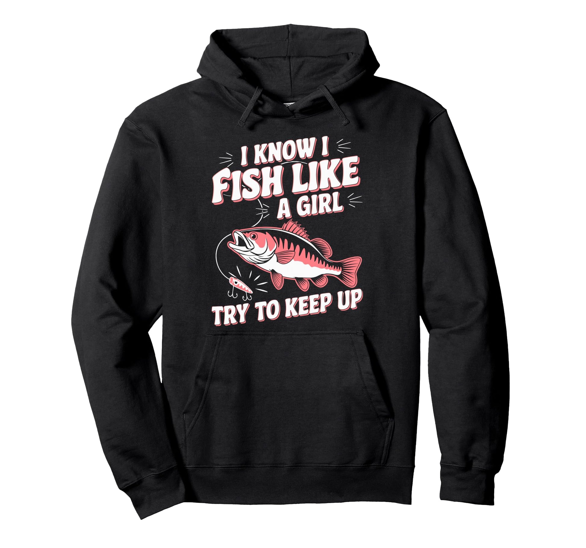 Fish Like Fish Fun Fishing Funny Hoodie - Casual Everyday Wear Men Women - T-Shirt, Sweatshirt, Hoodie