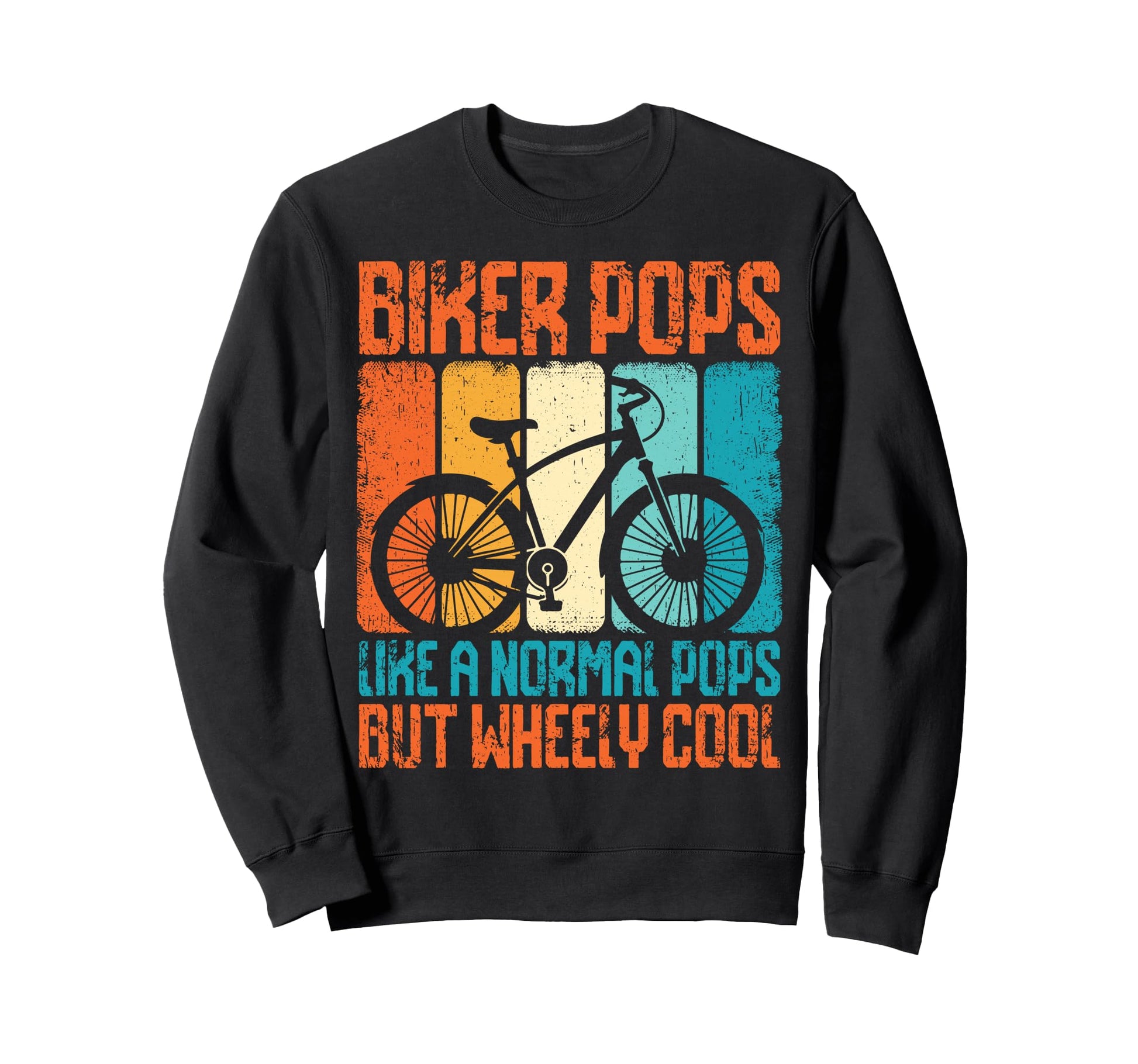 Cycling Biker Pops Road Rider Vibes Sweatshirt - Custom Art Print Men Women - T-Shirt, Sweatshirt, Hoodie