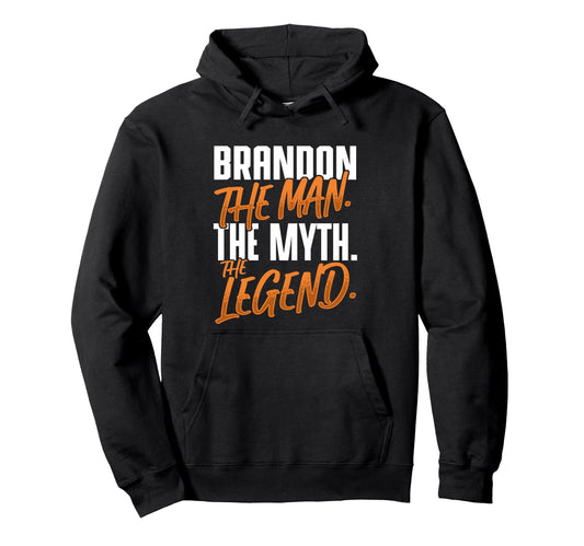 Brandon Personalized Name Myth Legend Hoodie - Graphic Print for Adults - T-Shirt, Sweatshirt, Hoodie