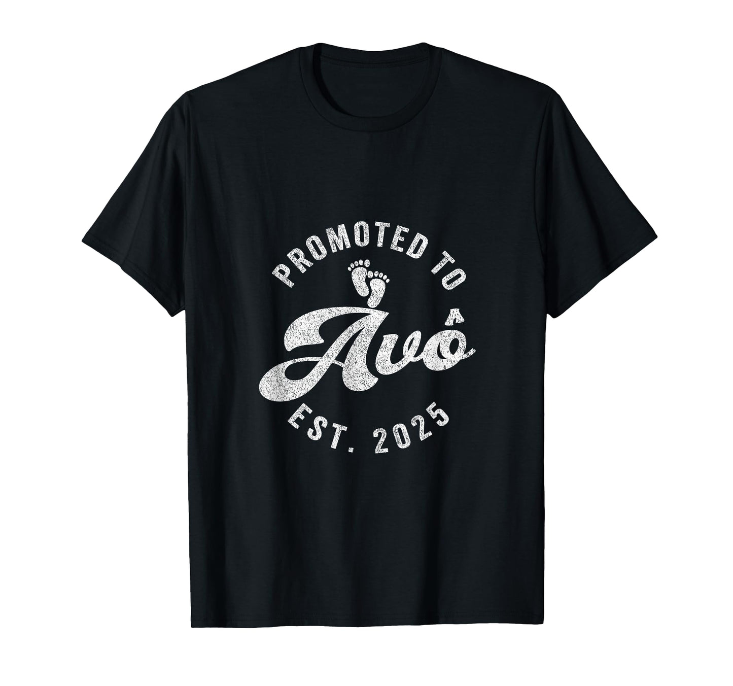 Promoted To Av Est 2025 Portuguese T-Shirt - Aesthetic Graphic Unisex - T-Shirt, Sweatshirt, Hoodie