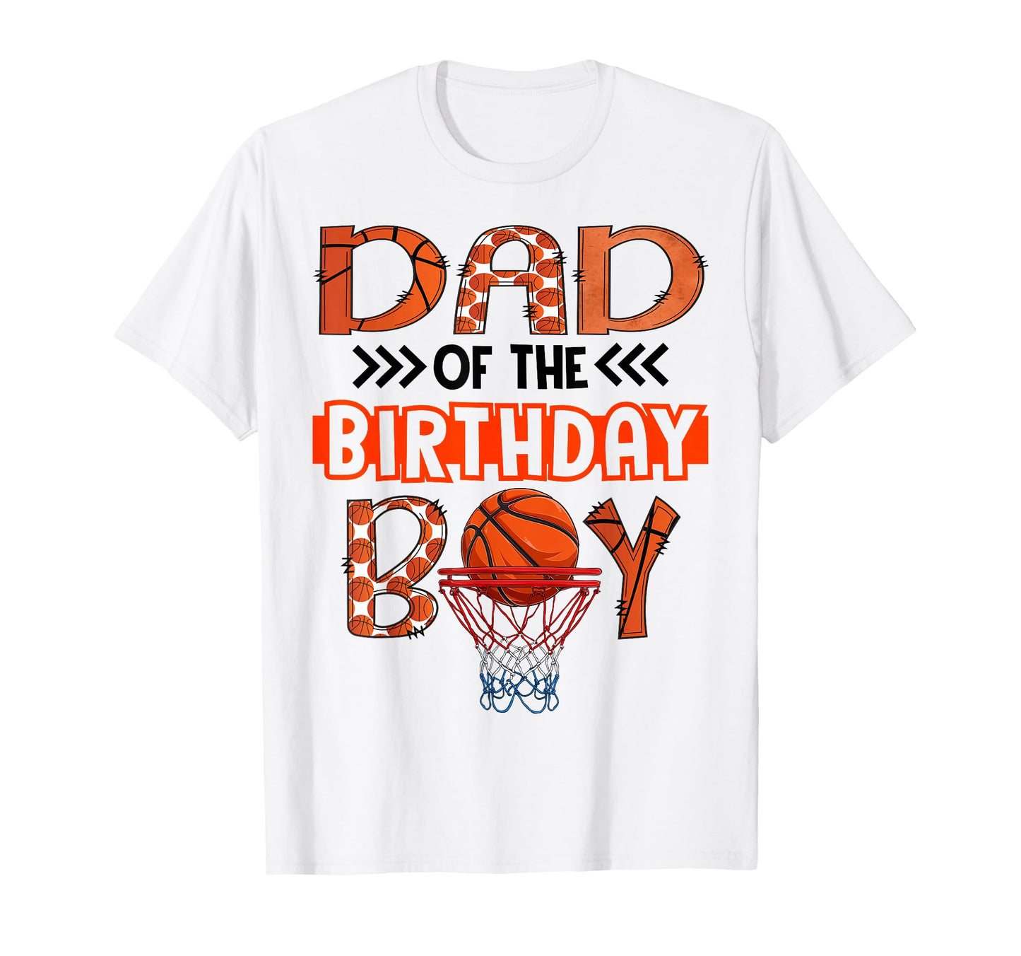Dad Birthday Basketball Party T-Shirt - Casual Everyday Wear Men Women - T-Shirt, Sweatshirt, Hoodie