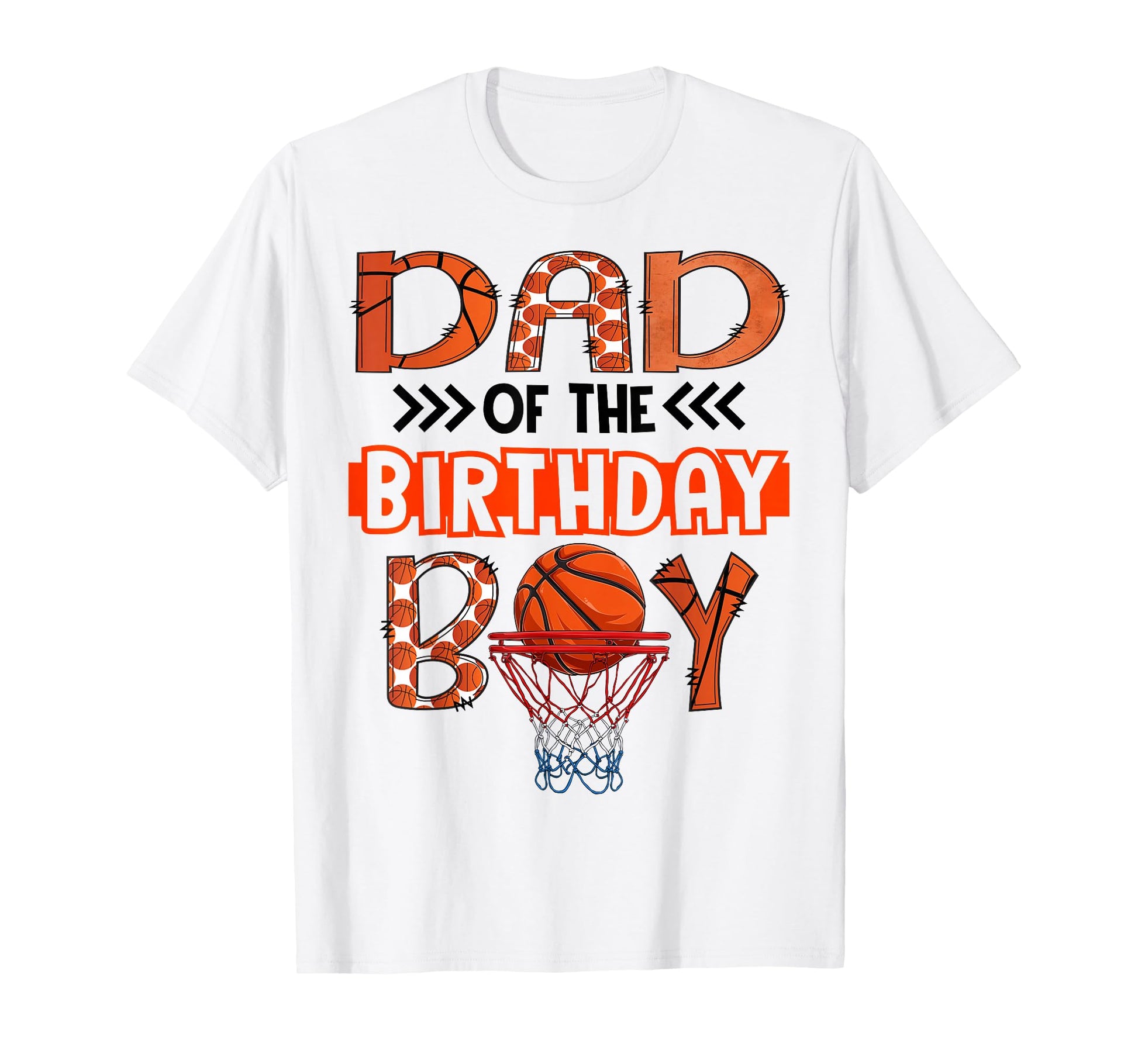 Dad Birthday Basketball Party T-Shirt - Casual Everyday Wear Men Women - T-Shirt, Sweatshirt, Hoodie