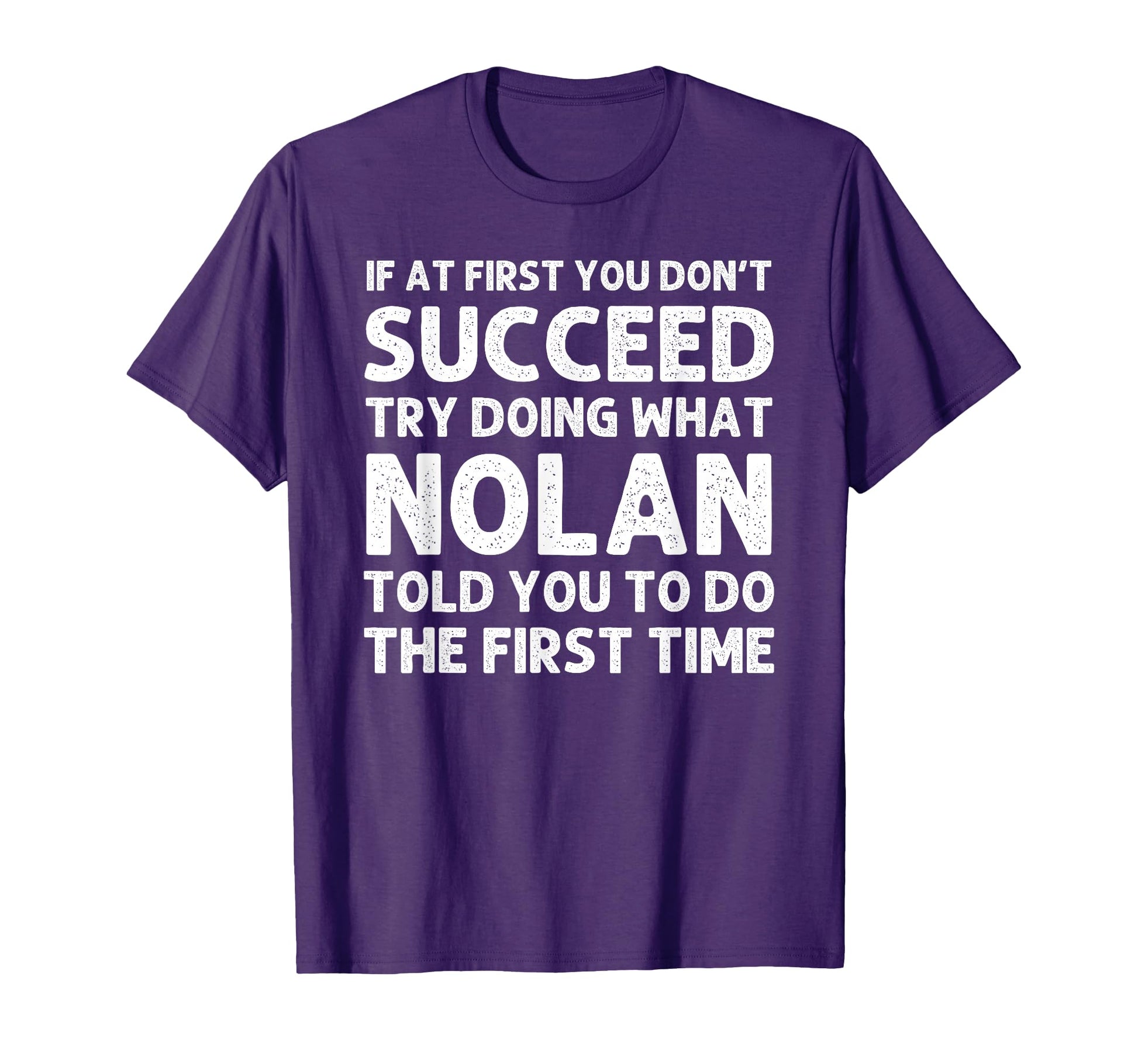 Nolan Gift Name Personalized Birthday T-Shirt - Graphic Print Men Women - T-Shirt, Sweatshirt, Hoodie