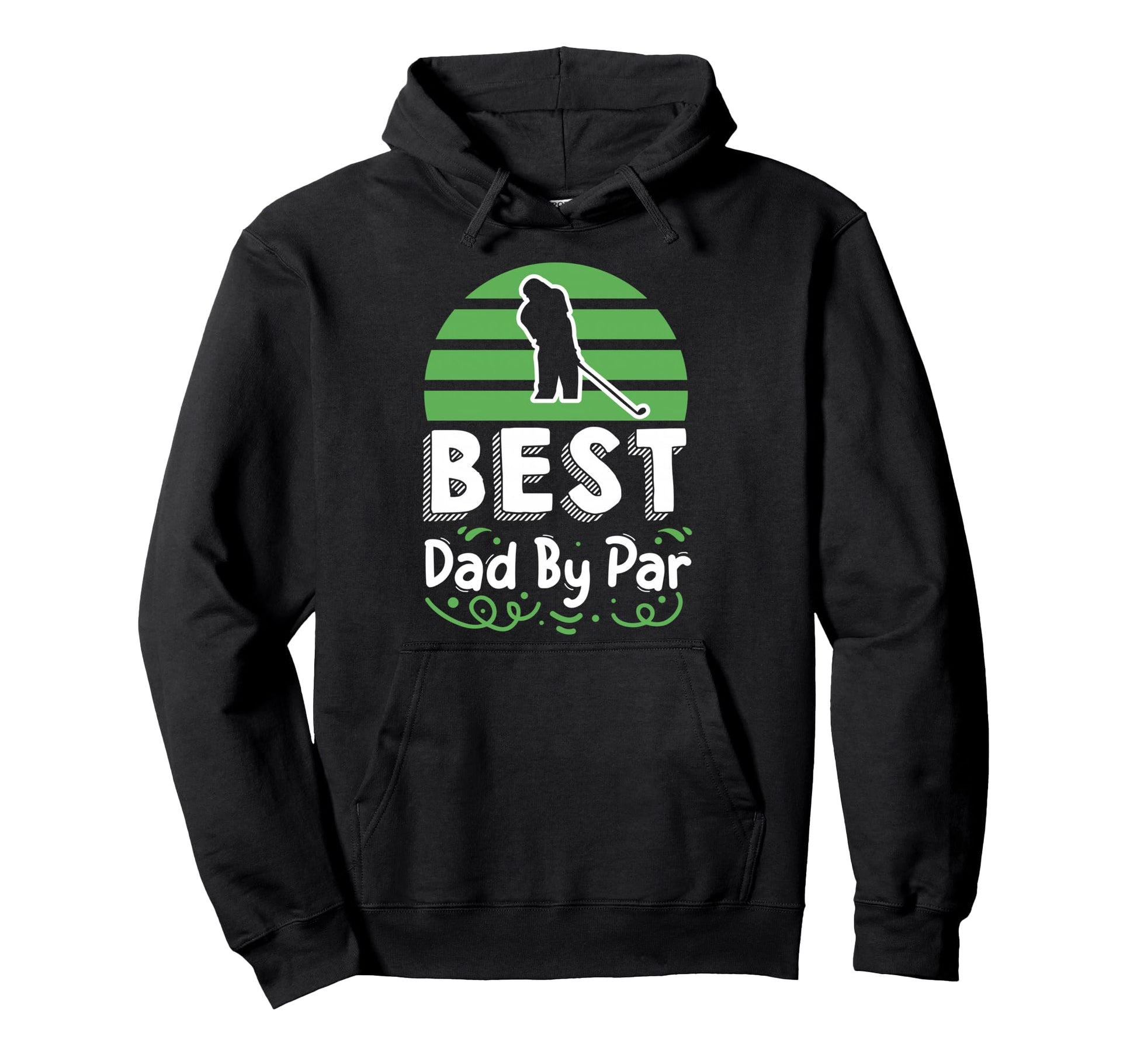 Best Dad Par Golf Hoodie - Streetwear Style Unisex - T-Shirt, Sweatshirt, Hoodie