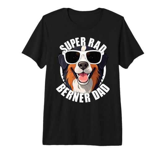 Bernese Mountain Dog Berner Dad T-Shirt - Custom Art Print for Adults - T-Shirt, Sweatshirt, Hoodie