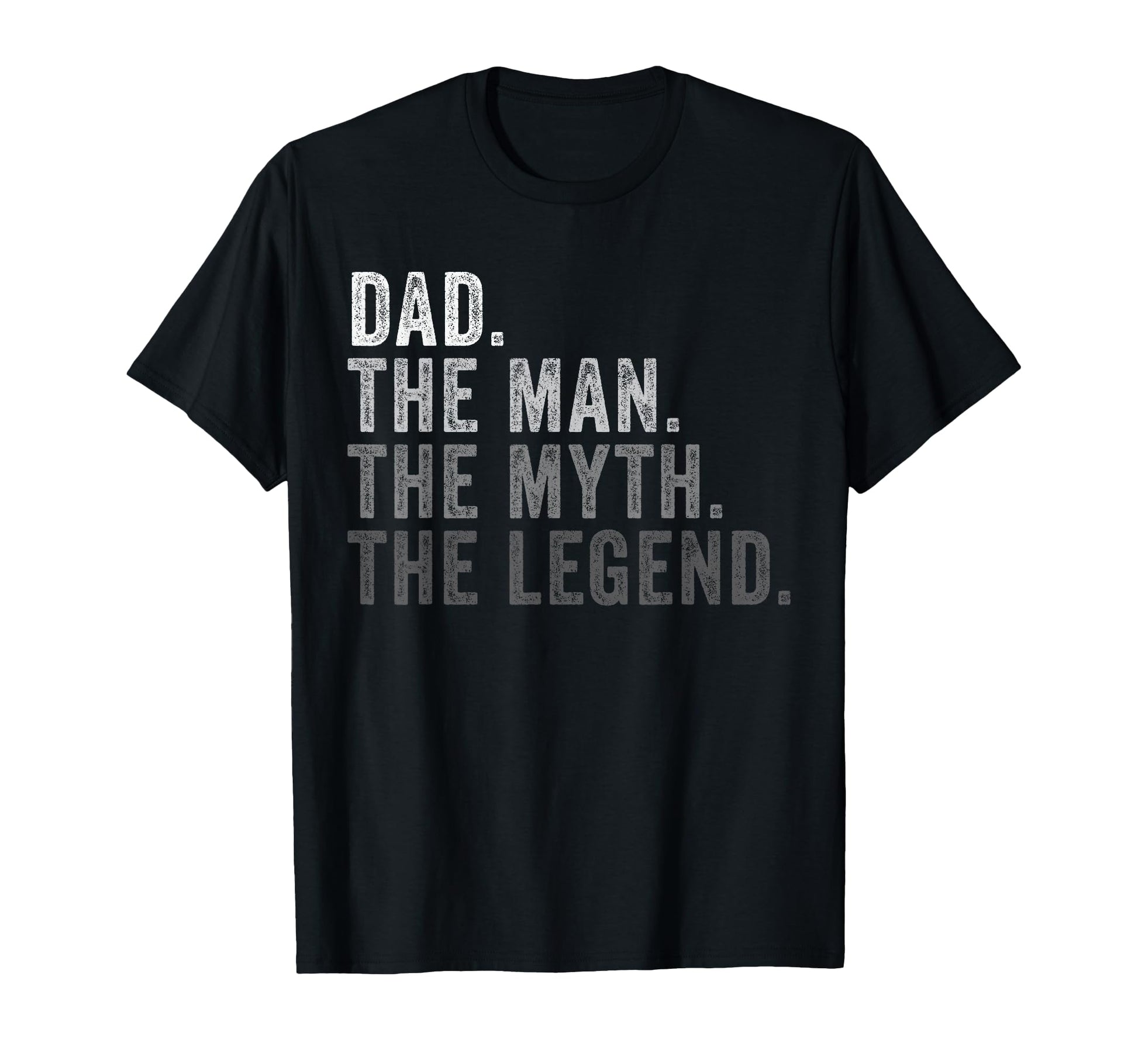 Dad Myth Legend Fathers Day T-Shirt - Trendy Graphic Men Women - T-Shirt, Sweatshirt, Hoodie