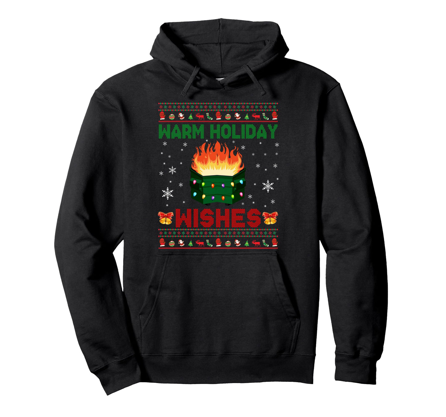 Warm Holiday Wishes Lights Dumpster Fire Hoodie - Novelty Apparel Unisex - T-Shirt, Sweatshirt, Hoodie