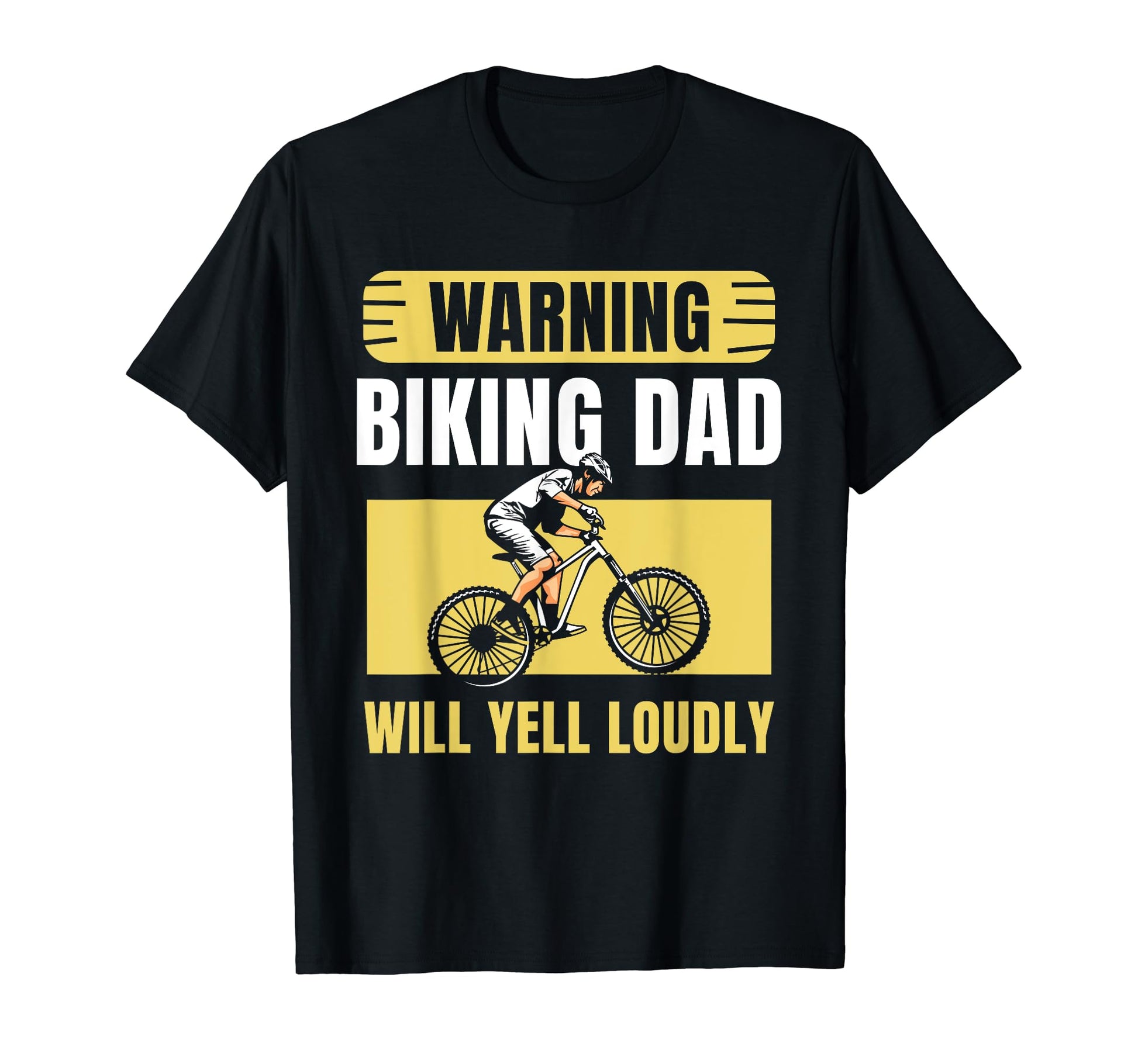 Warning Biking Dad Will Yell Loudly T-Shirt - Custom Art Print Unisex - T-Shirt, Sweatshirt, Hoodie