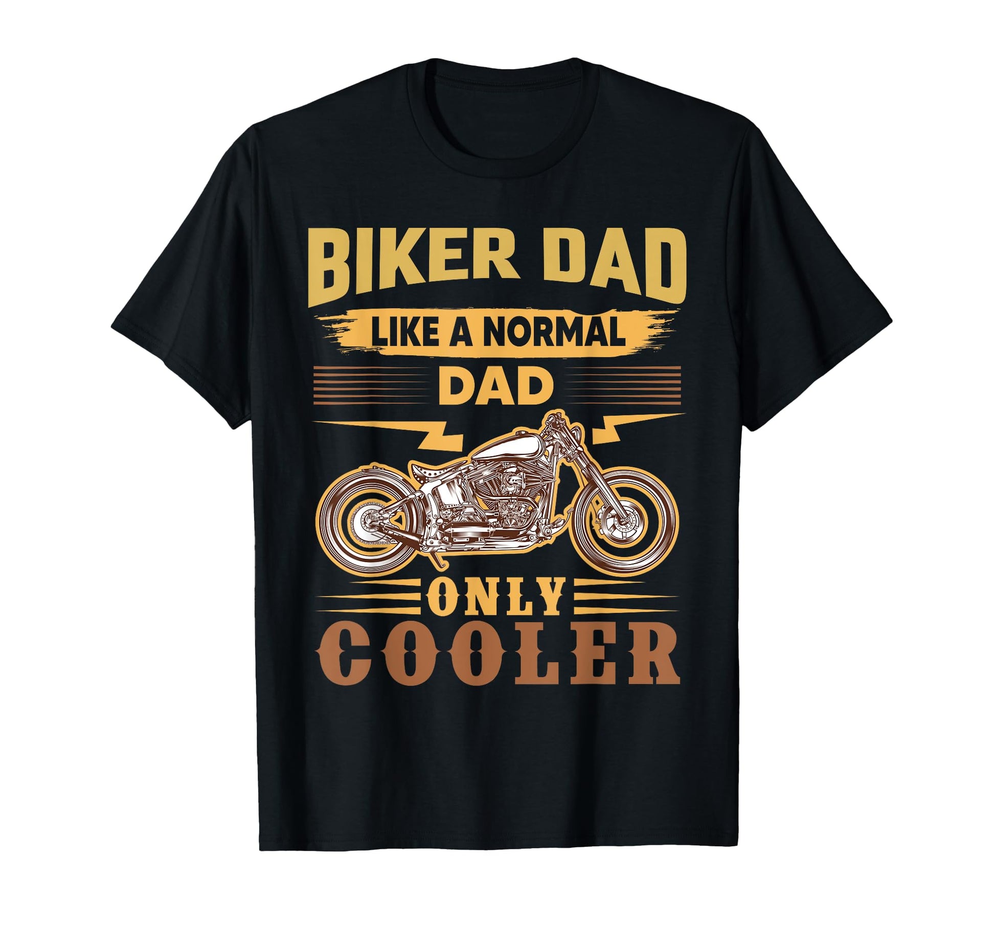 Biker Dad Like Normal Dad Only Cooler T-Shirt - Graphic Print for Adults - T-Shirt, Sweatshirt, Hoodie