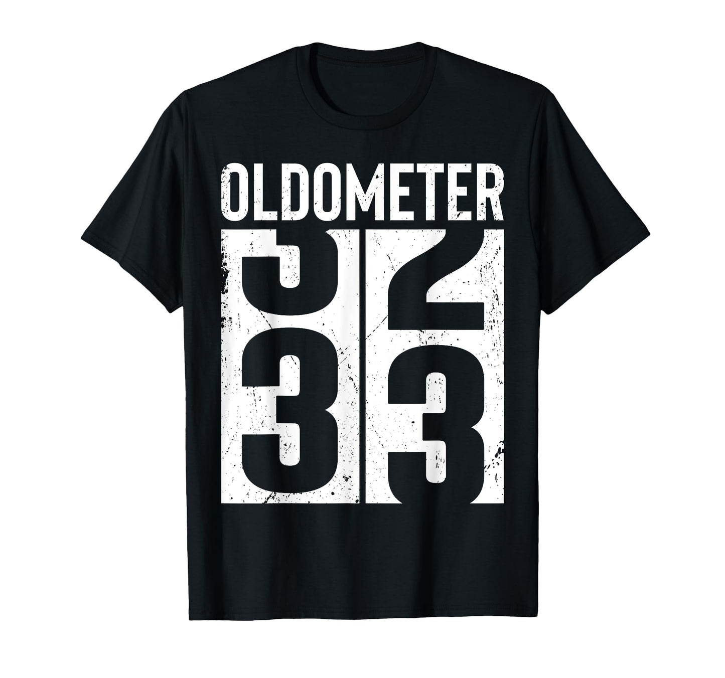 Funny 33 Years Old 33Rd Birthday Odometer T-Shirt - Graphic Print Unisex - T-Shirt, Sweatshirt, Hoodie