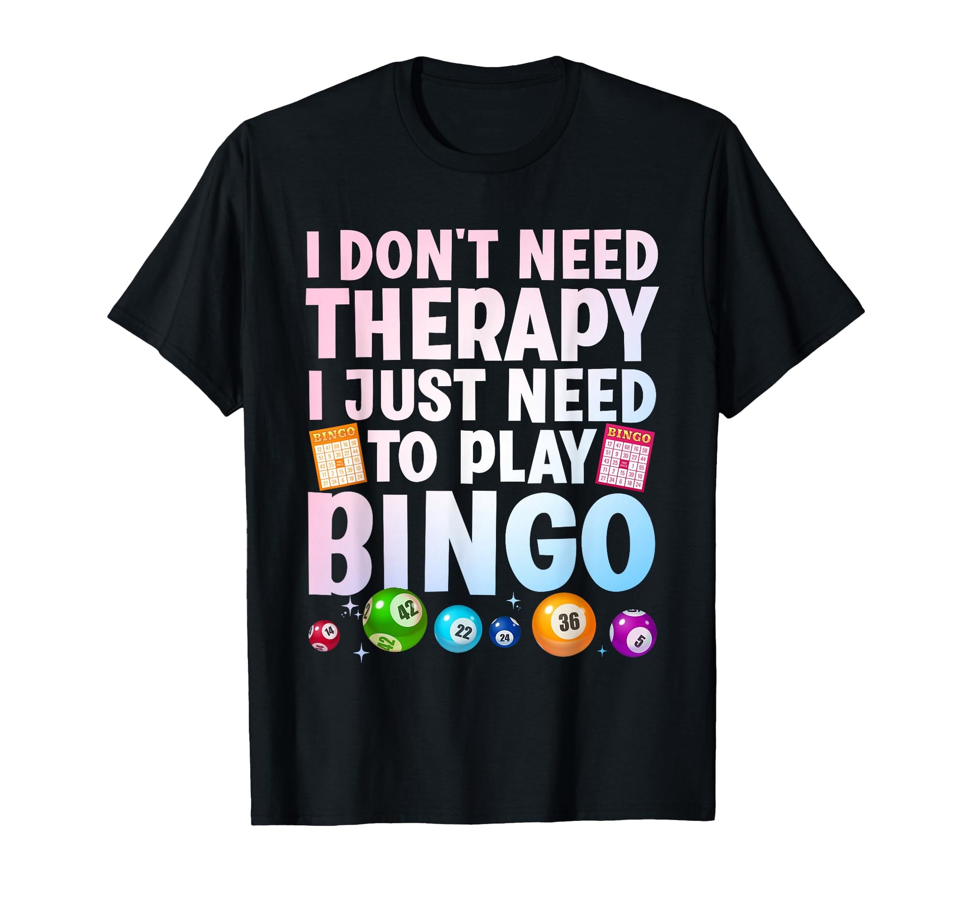 Bingo Novelty Bingo Lover Bingo T-Shirt - Fun Novelty Design Men Women - T-Shirt, Sweatshirt, Hoodie
