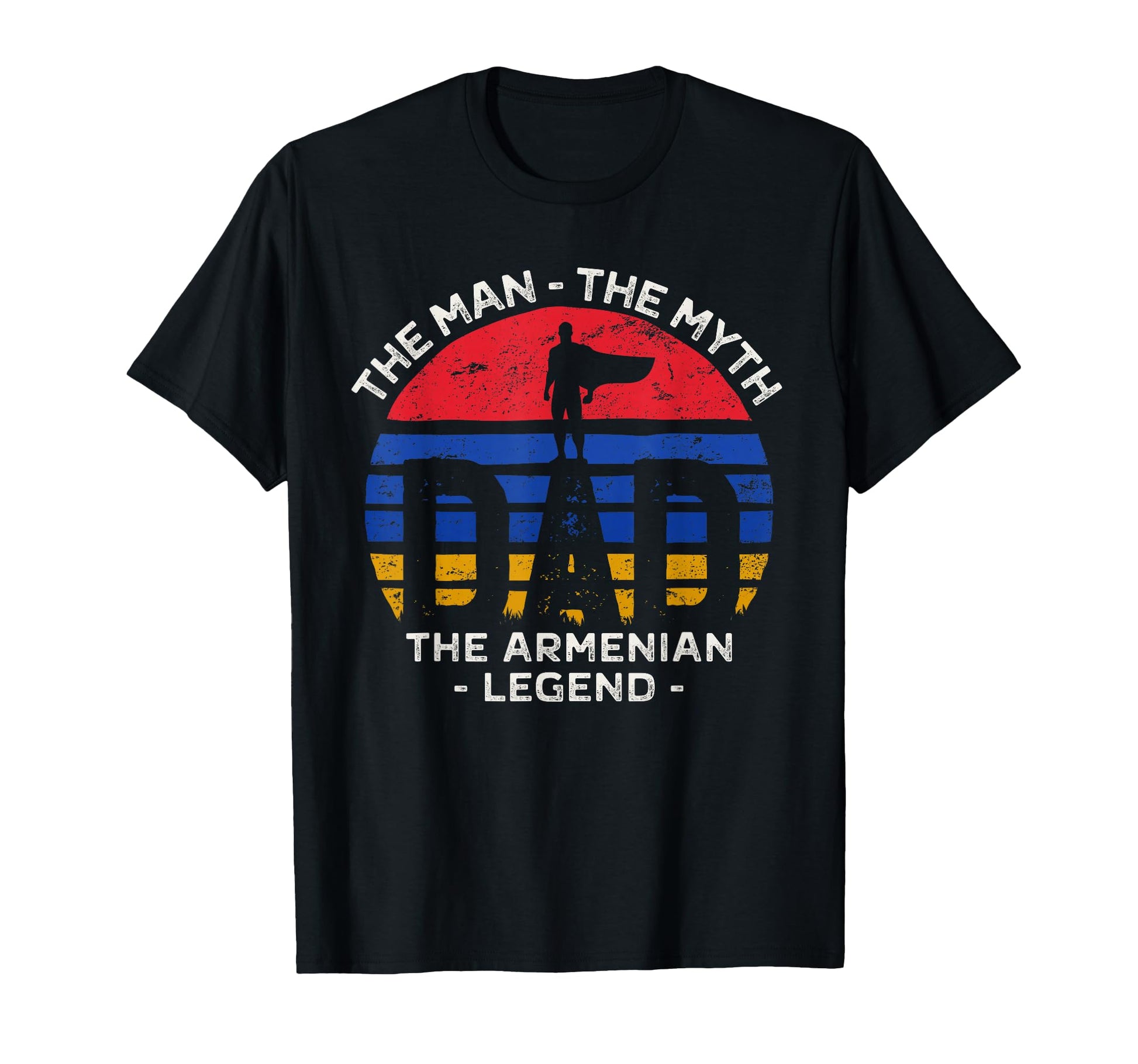 Dad Myth Armenian Legend Armenia T-Shirt - Casual Everyday Wear for Adults - T-Shirt, Sweatshirt, Hoodie