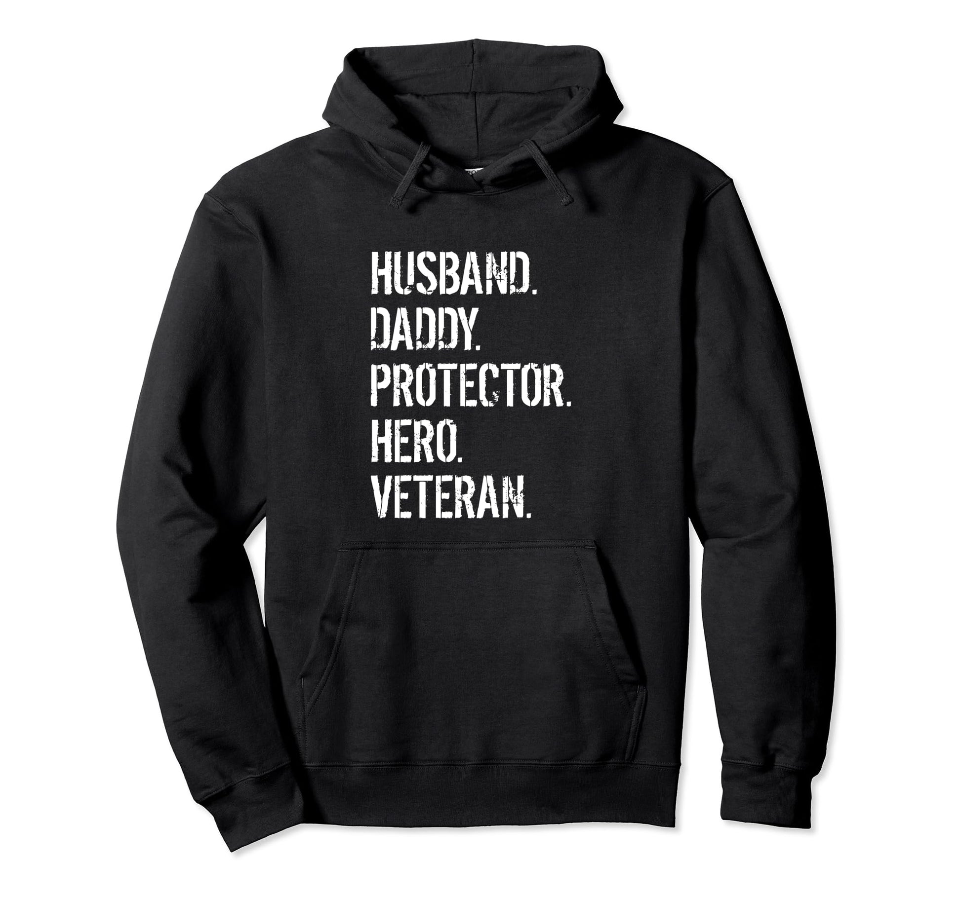 Veteran Father Husband Daddy Protector Hoodie - Aesthetic Graphic Unisex - T-Shirt, Sweatshirt, Hoodie