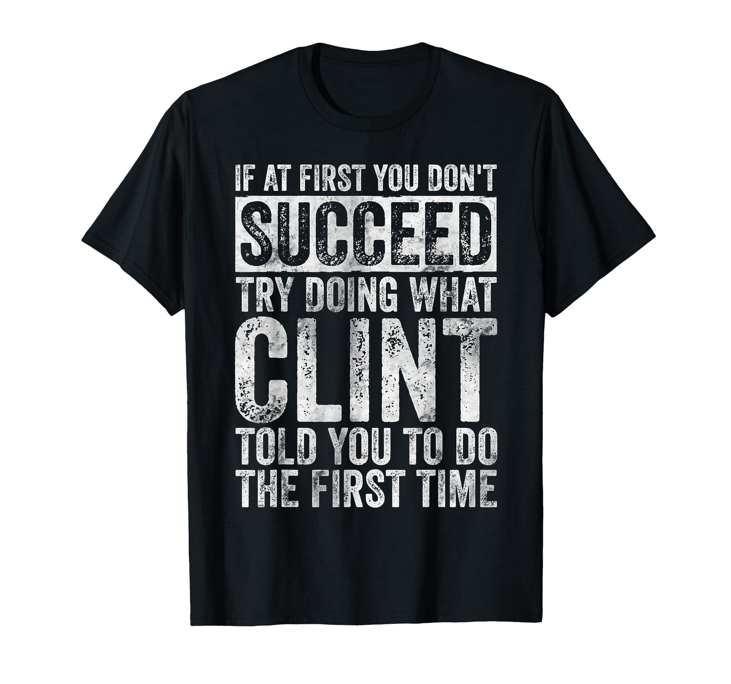 If First You Dont Succeed Try T-Shirt - Fun Novelty Design for Adults - T-Shirt, Sweatshirt, Hoodie