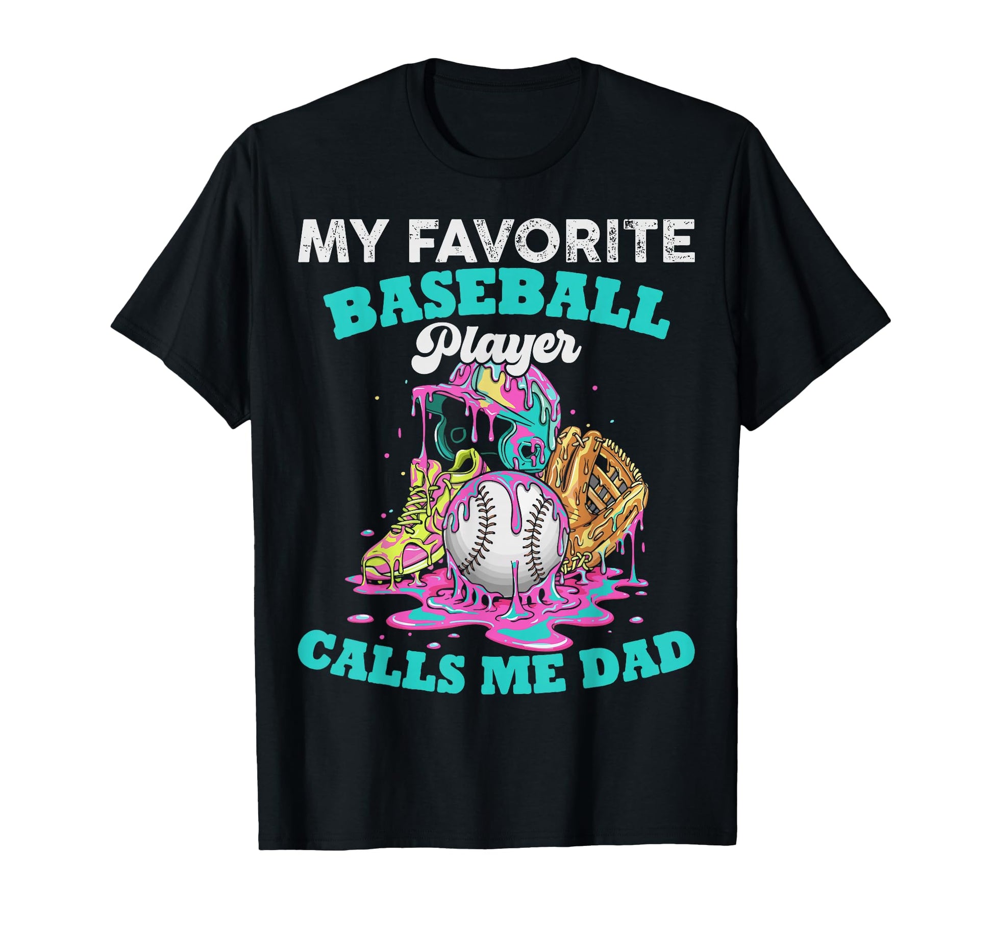 My Favorite Baseball Player Calls Me T-Shirt - Streetwear Style for Adults - T-Shirt, Sweatshirt, Hoodie
