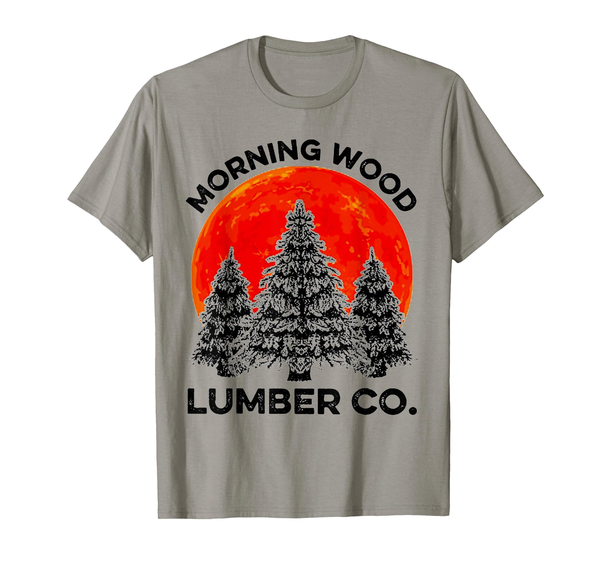 Morningwood Lumber Co Sunset Forest T-Shirt - Casual Everyday Wear Unisex - T-Shirt, Sweatshirt, Hoodie