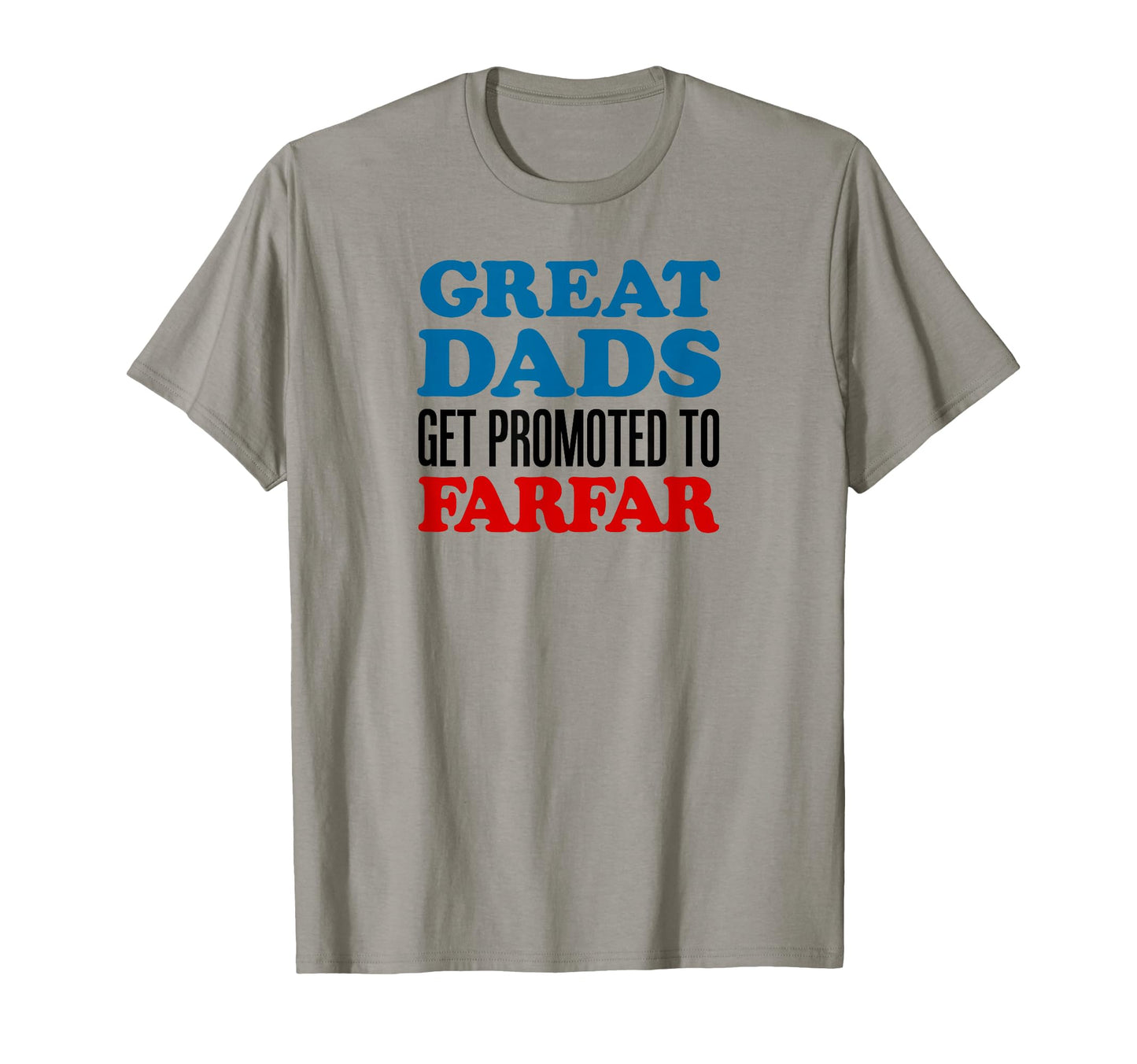 Great Dads Get Promoted To Farfar Swedish T-Shirt - Graphic Print Unisex - T-Shirt, Sweatshirt, Hoodie