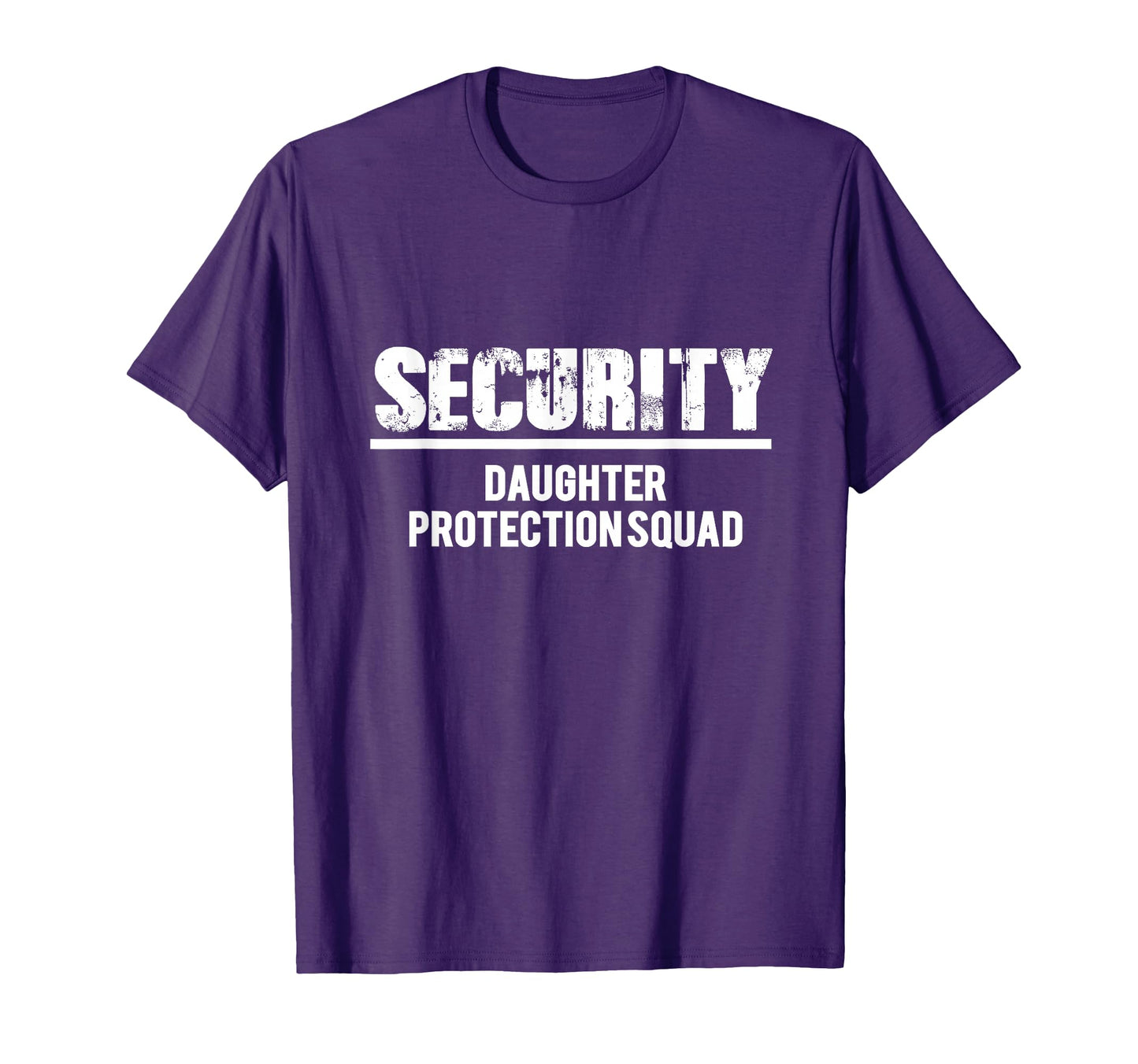 Daughter Protection Squad Dad Princess T-Shirt - Trendy Graphic Men Women - T-Shirt, Sweatshirt, Hoodie
