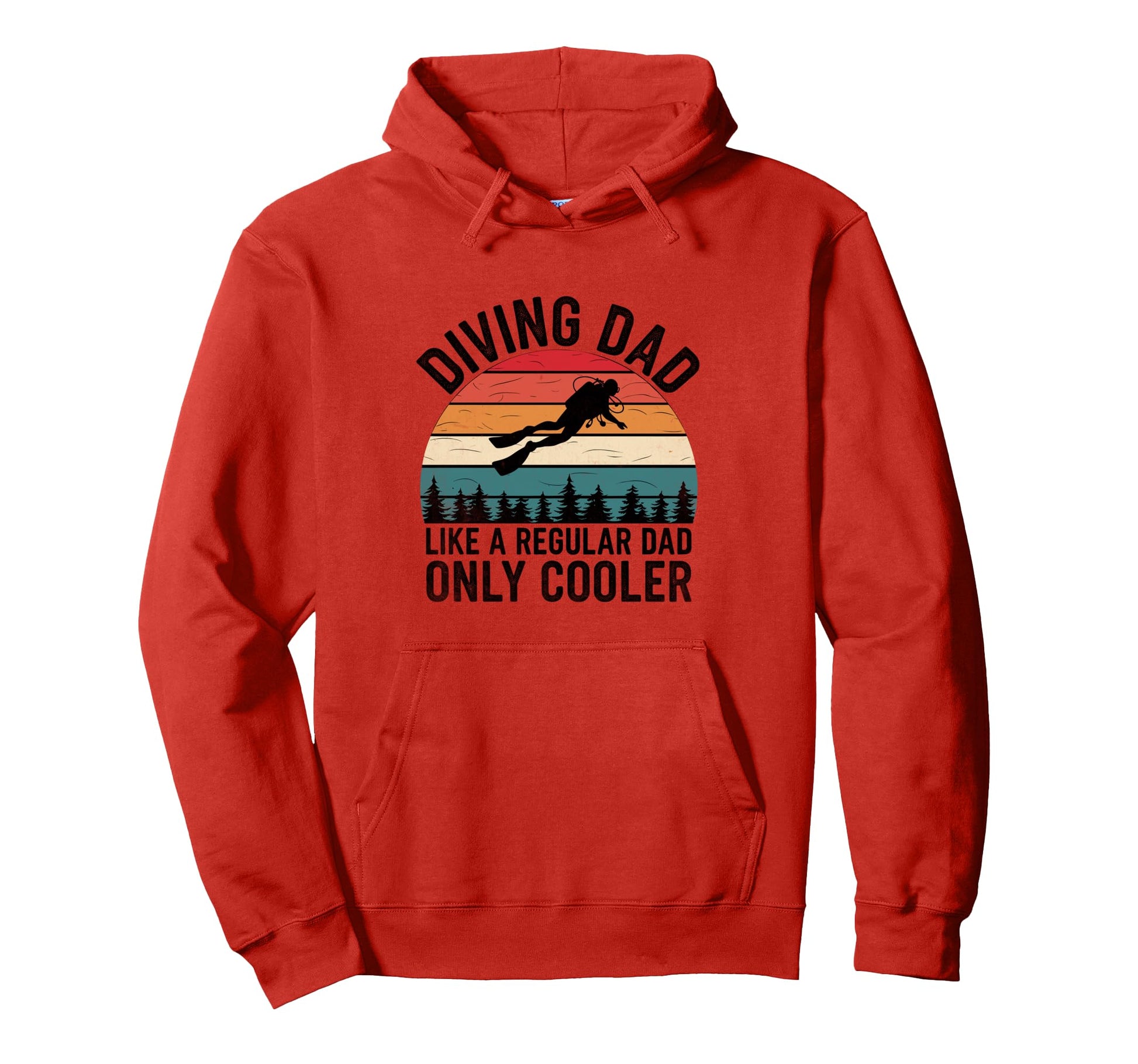 Diving Dad Like Regular Dad Only Cooler Hoodie - Streetwear Style Unisex - T-Shirt, Sweatshirt, Hoodie