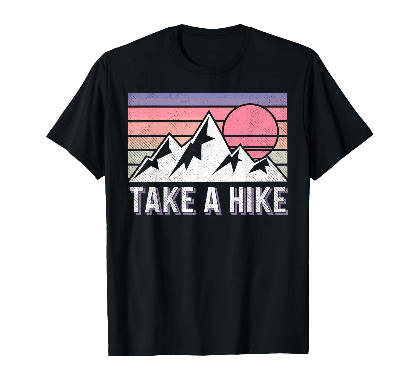 Funny Mountain Hiking Take Hike T-Shirt - Graphic Print Men Women - T-Shirt, Sweatshirt, Hoodie