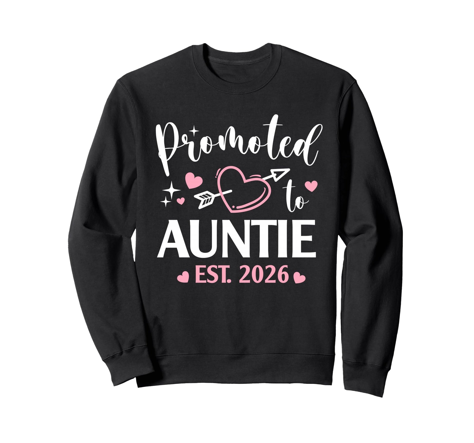 Promoted To Auntie Est 2026 Sweatshirt - Aesthetic Graphic for Adults - T-Shirt, Sweatshirt, Hoodie