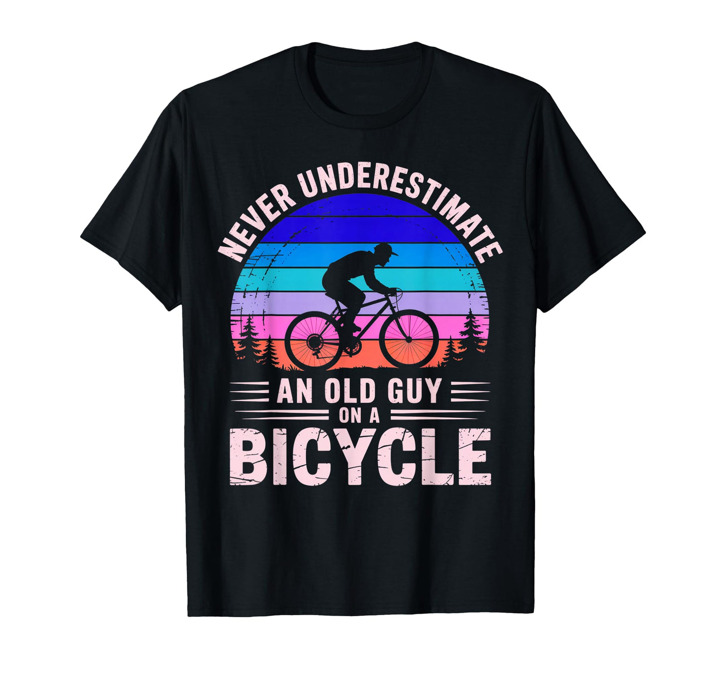 Never Underestimate Old Guy Bicycle T-Shirt - Minimalist Print Men Women - T-Shirt, Sweatshirt, Hoodie