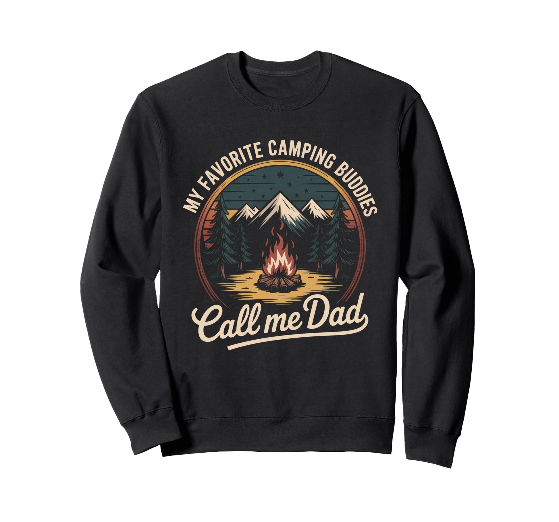 My Favorite Camping Buddies Call Me Sweatshirt - Custom Art Print Unisex - T-Shirt, Sweatshirt, Hoodie