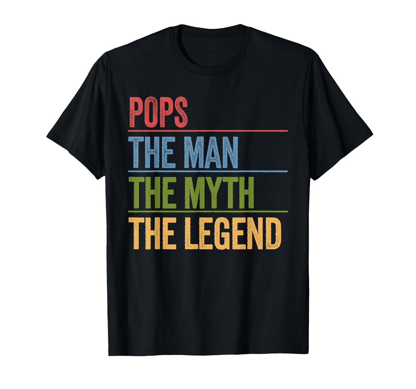 Pops Myth Legend Fathers Day Dad T-Shirt - Streetwear Style for Adults - T-Shirt, Sweatshirt, Hoodie