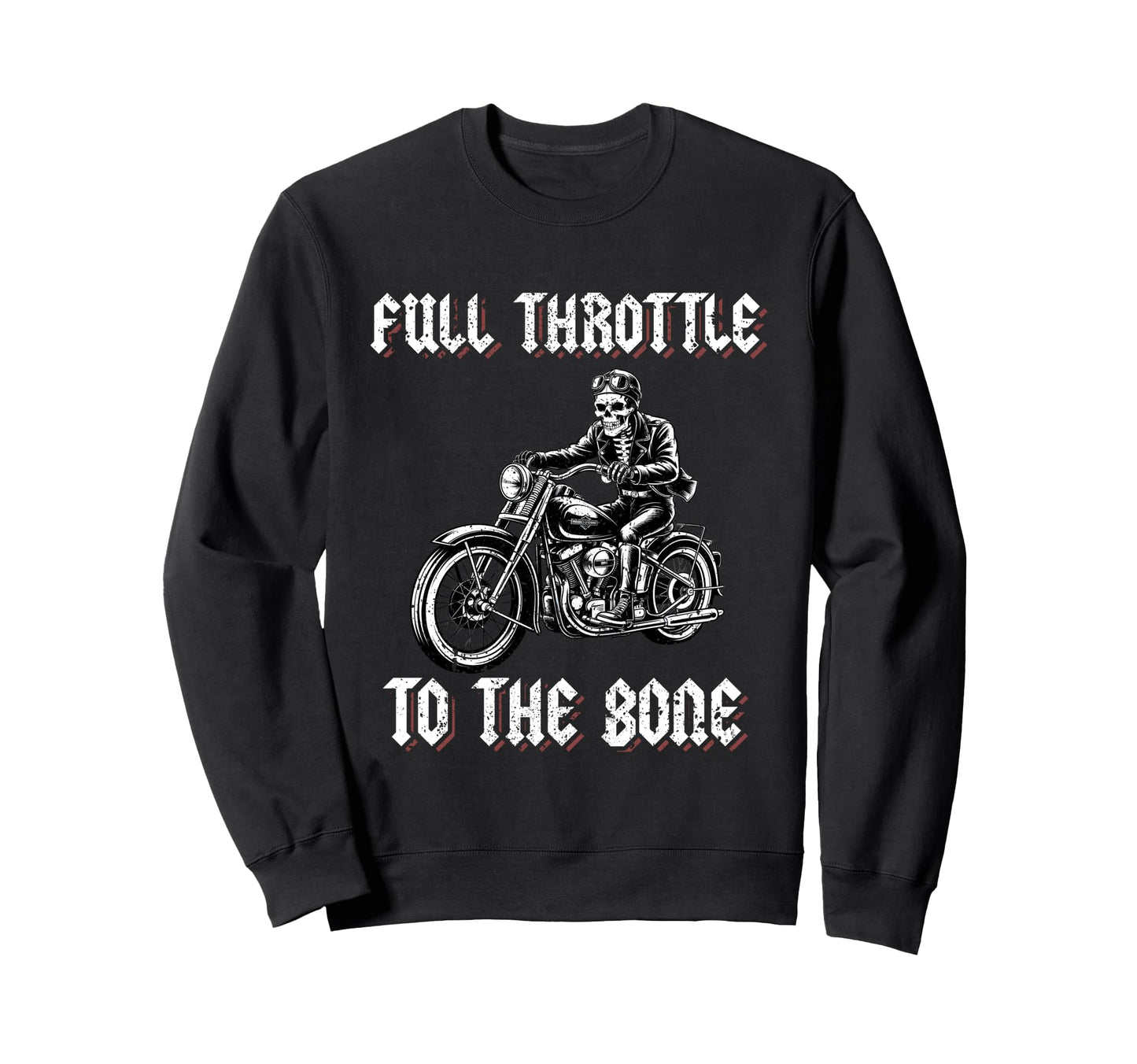 Skeleton Biker Motorcycle Dad Full Sweatshirt - Custom Art Print Men Women - T-Shirt, Sweatshirt, Hoodie