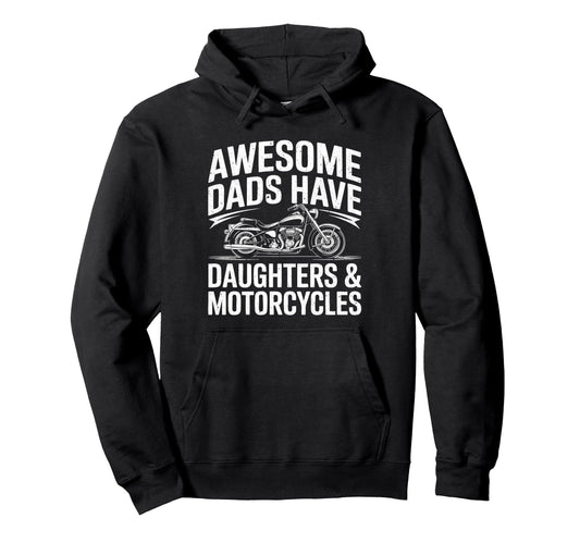 Awesome Dads Have Daughters And Hoodie - Aesthetic Graphic Men Women - T-Shirt, Sweatshirt, Hoodie