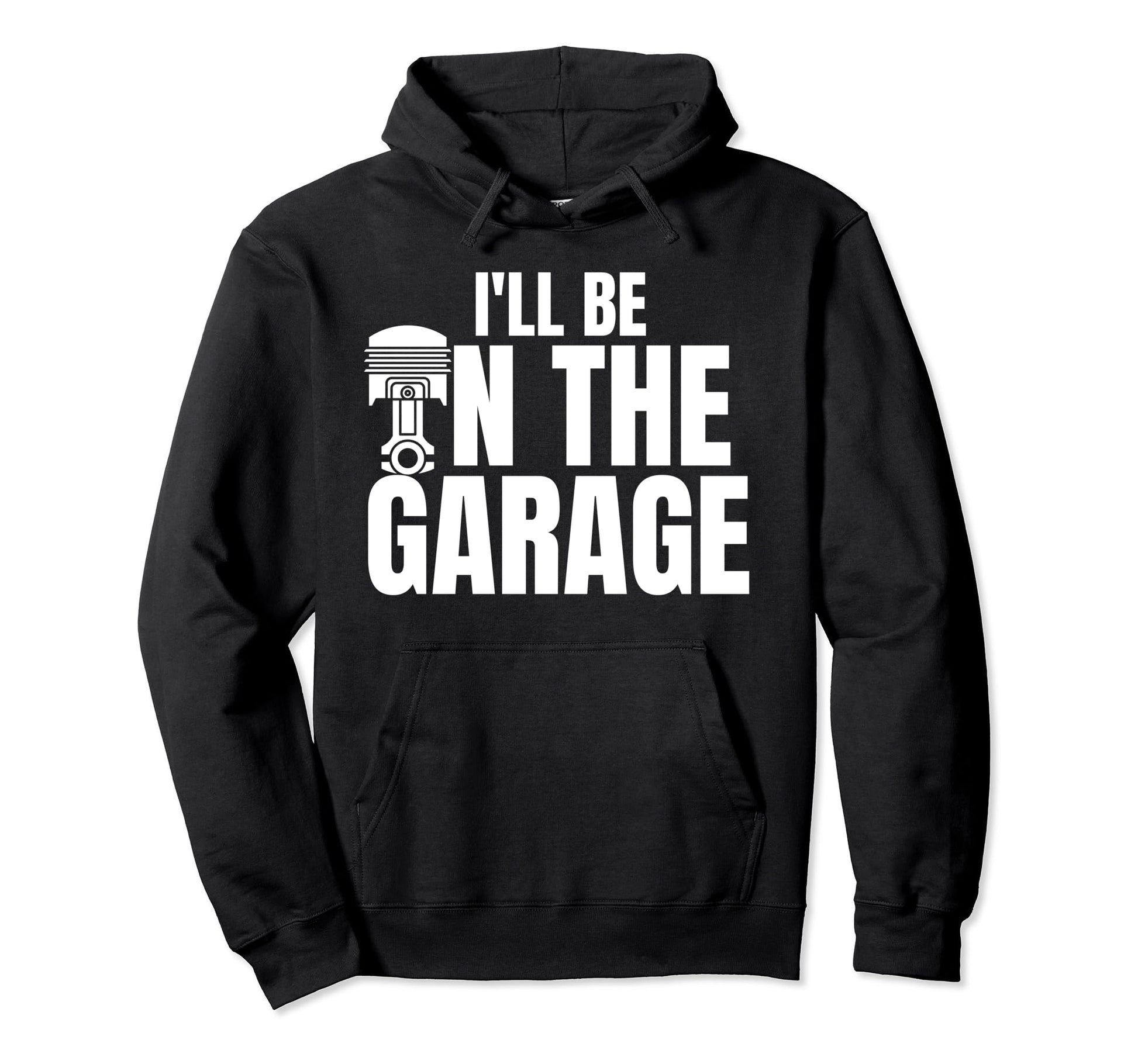 Garage Joke Truck Car Hotrod Mechanic Hoodie - Novelty Apparel Unisex - T-Shirt, Sweatshirt, Hoodie