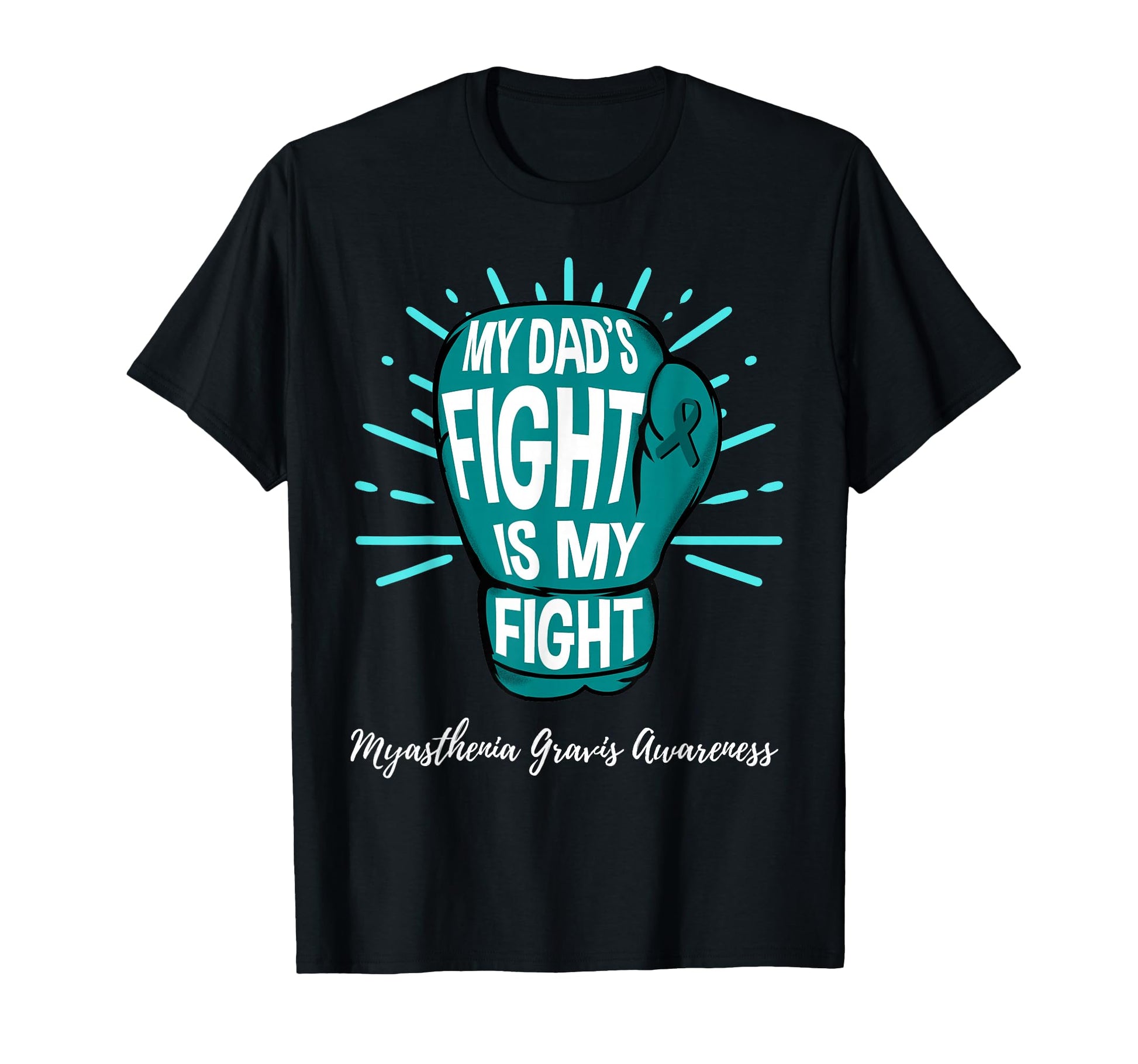 My Dads Fight Is My Fight Mg T-Shirt - Trendy Graphic for Adults - T-Shirt, Sweatshirt, Hoodie