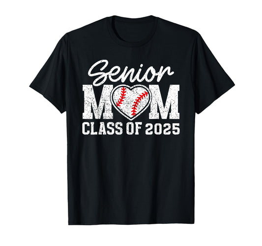 Baseball Senior Mom Class 2025 Proud T-Shirt - Unique Graphic for Adults - T-Shirt, Sweatshirt, Hoodie
