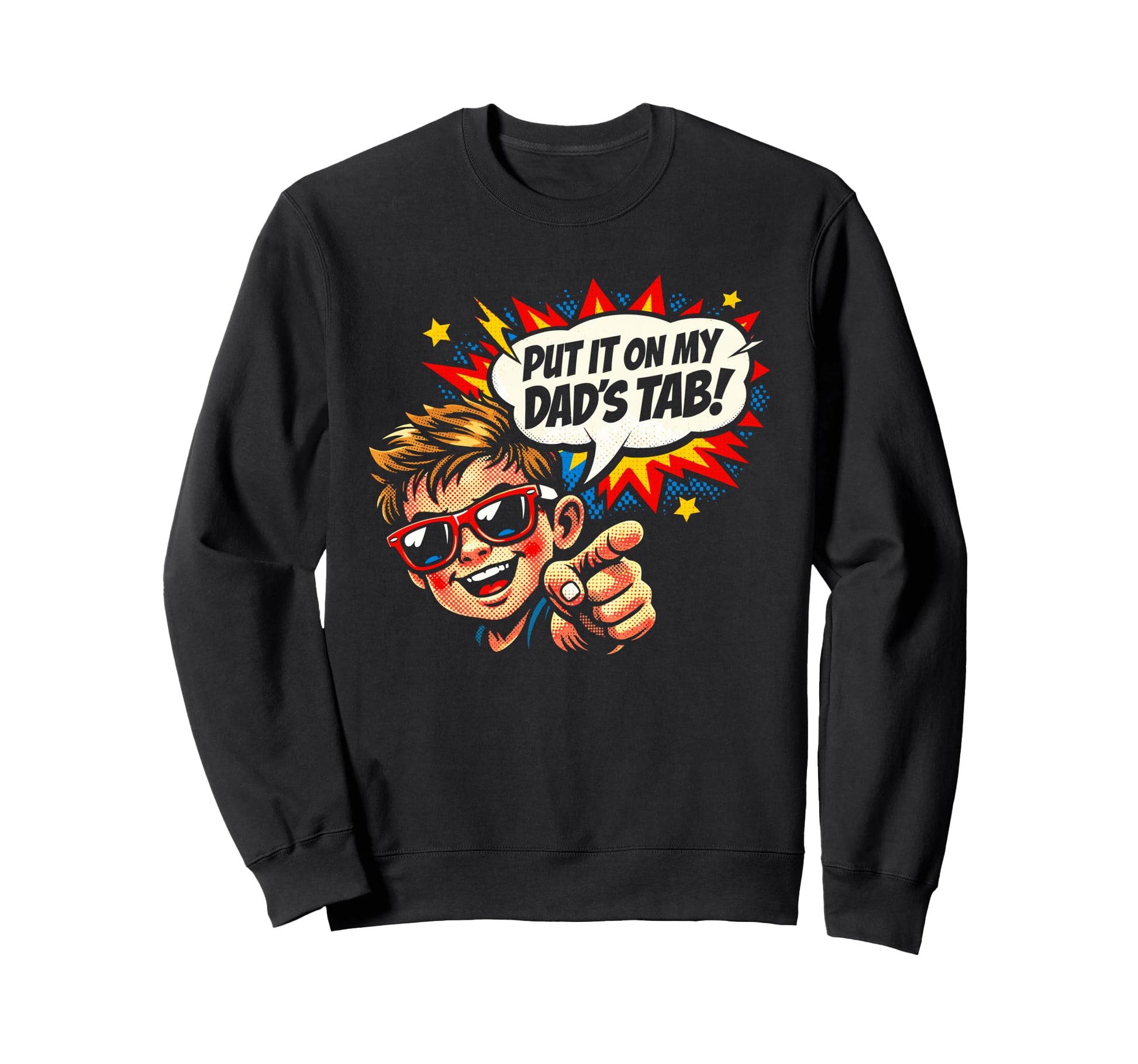 Put It My Dads Tab Funny Comic Pop Sweatshirt - Novelty Apparel for Adults - T-Shirt, Sweatshirt, Hoodie