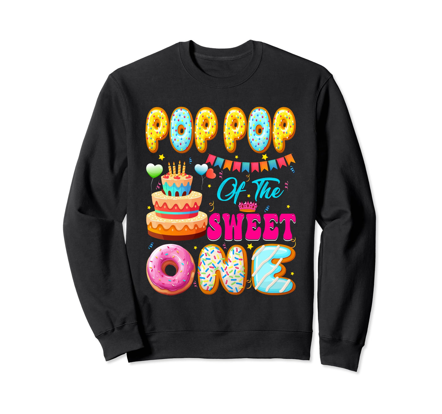 Pop Pop Sweet One Donut Theme 1St Sweatshirt - Trendy Graphic for Adults - T-Shirt, Sweatshirt, Hoodie